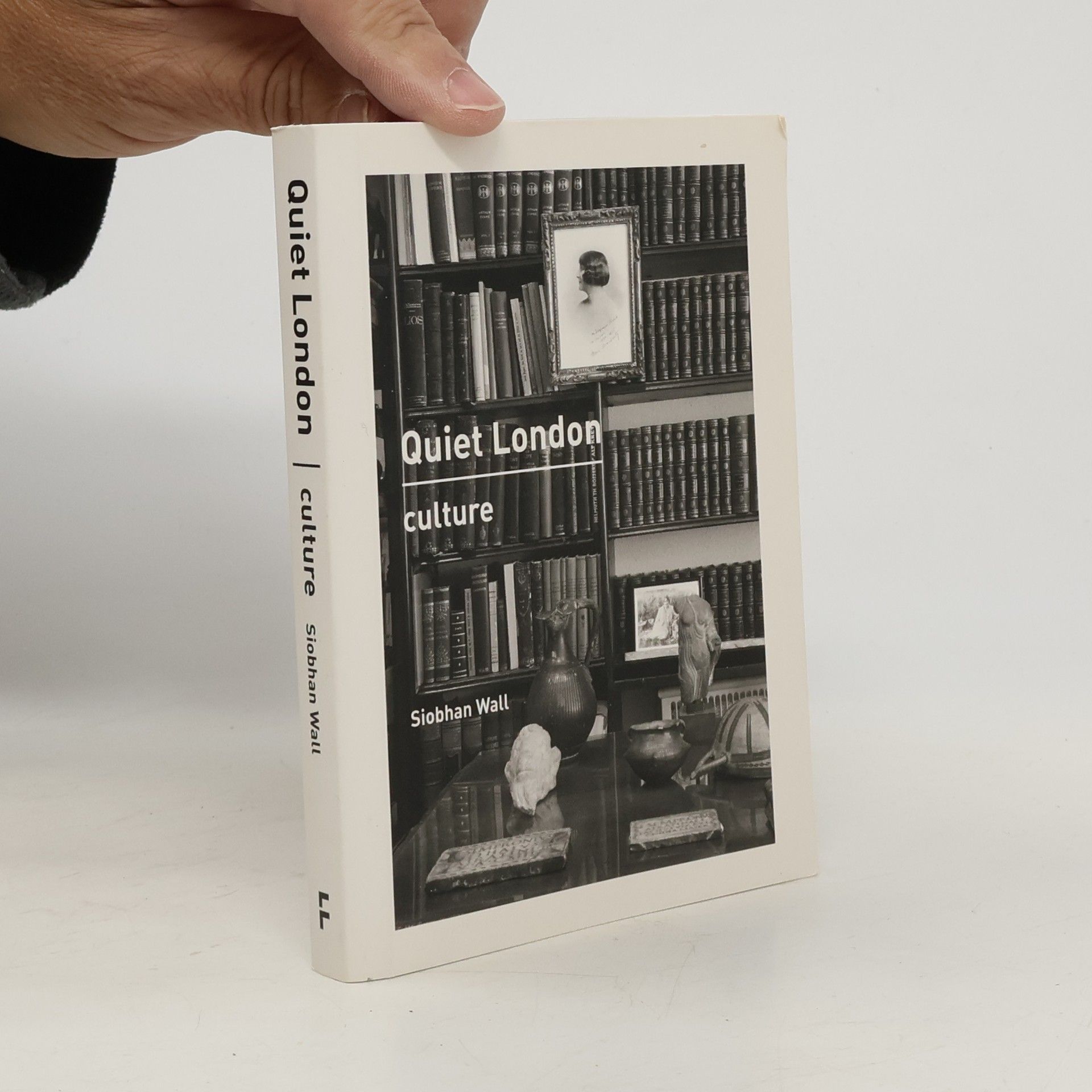 Siobhan Wall Quiet London: Culture