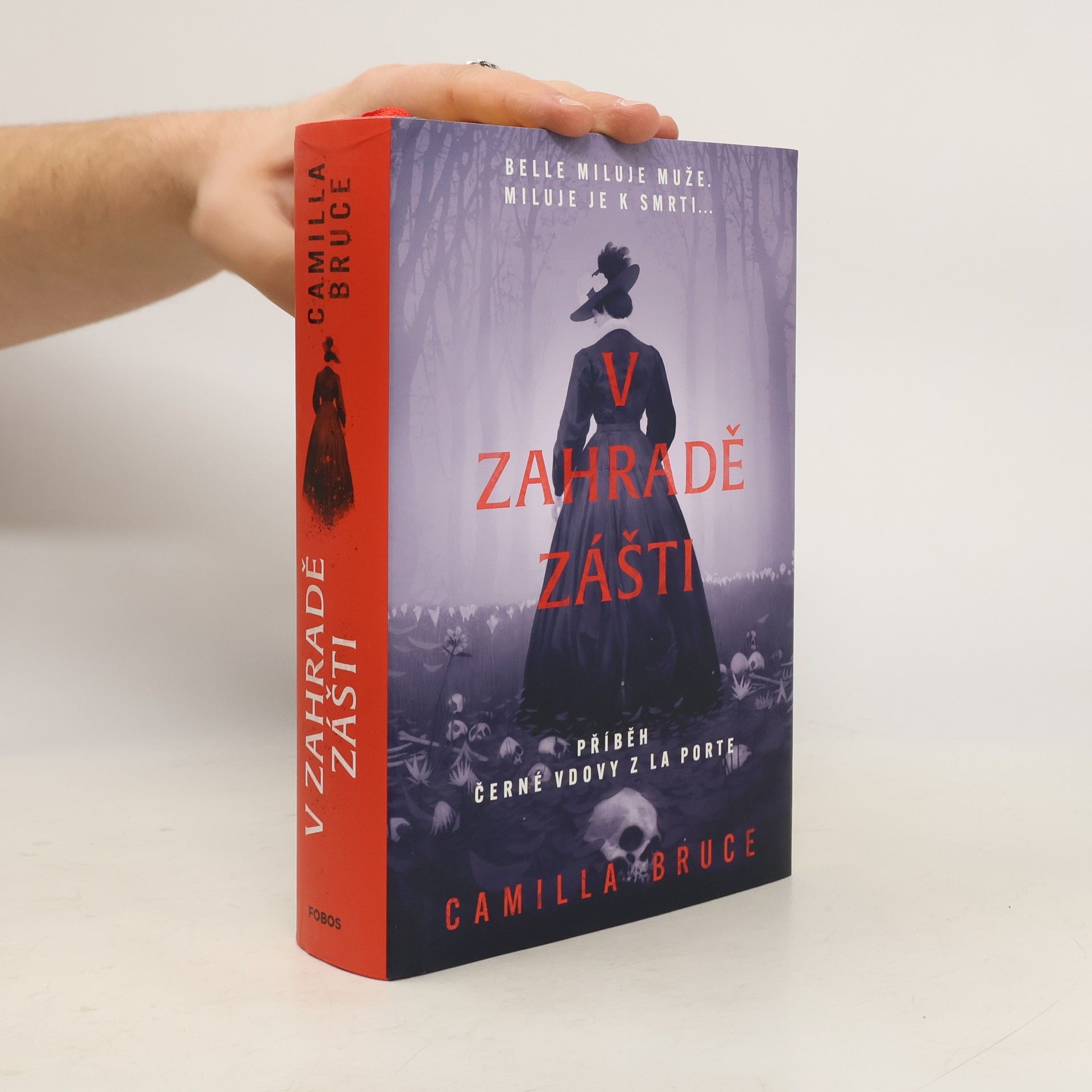 Camilla Bruce V zahradě zášti : příběh černé vdovy z La Porte