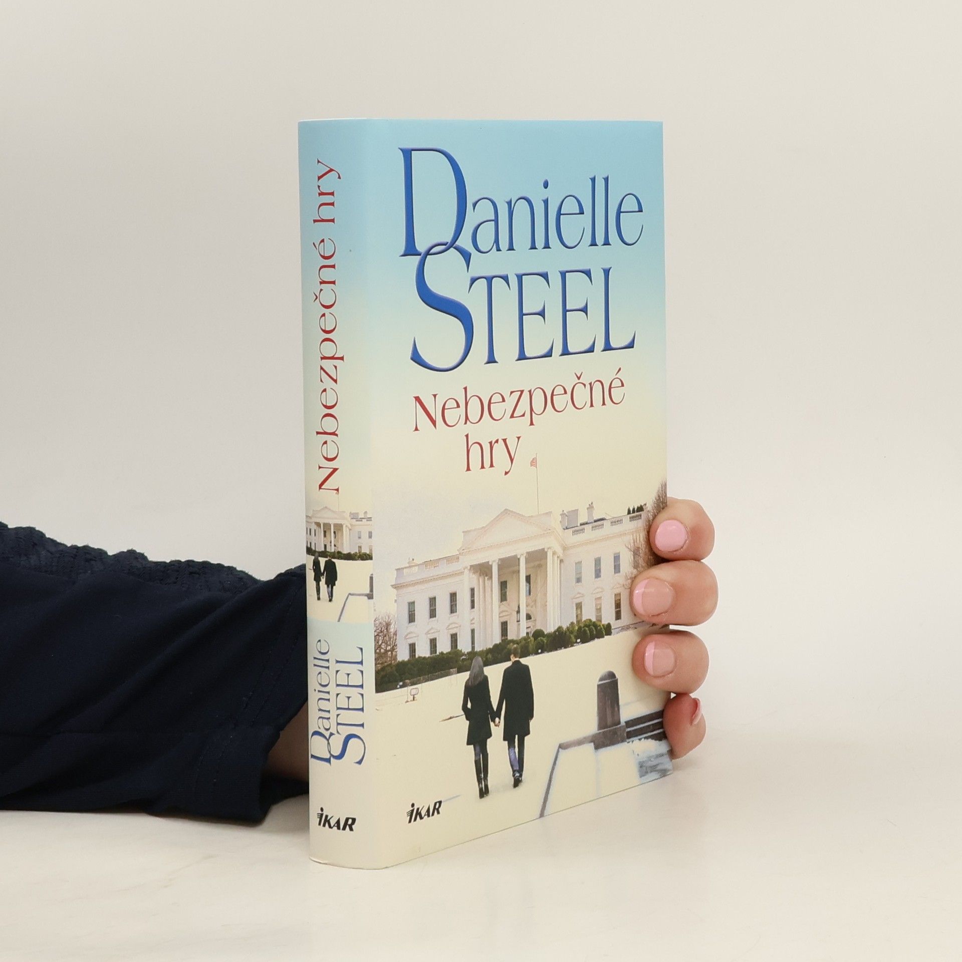 Danielle Steel Nebezpečné hry