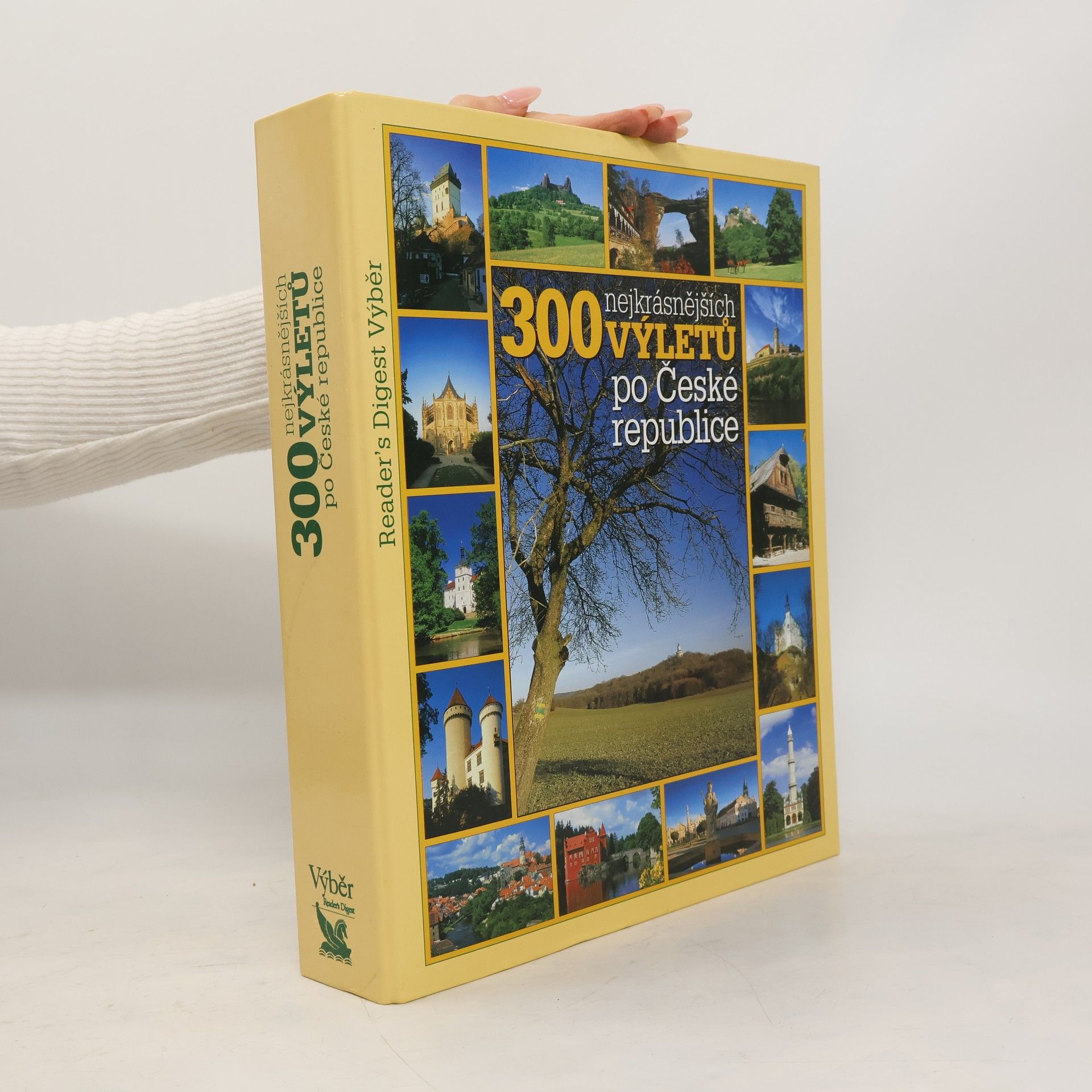 Kolektív autorov 300 nejkrásnějších výletů po České republice