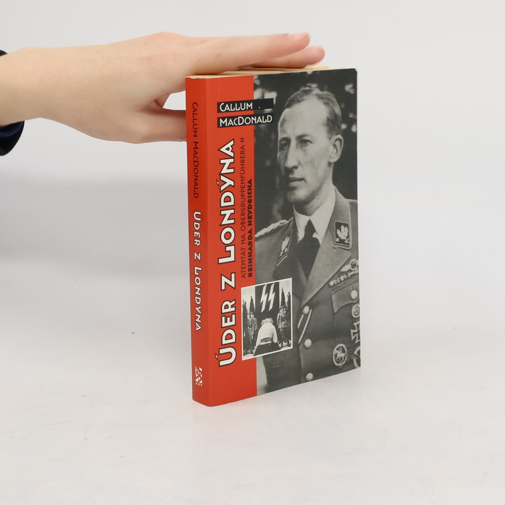 C. A. MacDonald Úder z Londýna. Atentát na Obergruppenführera Reinharda Heydricha