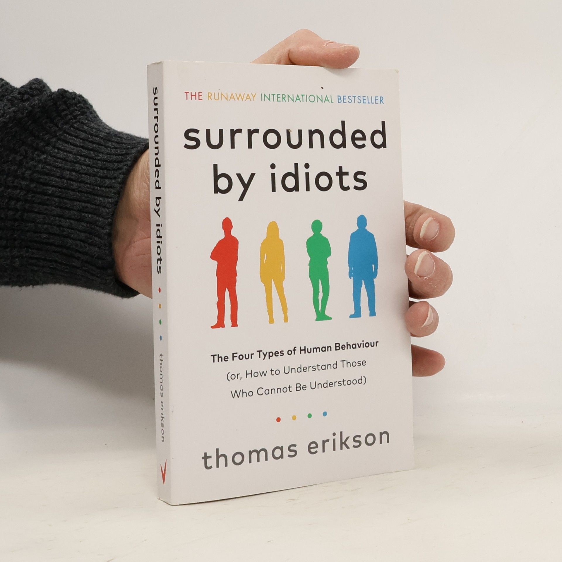 Thomas Erikson Surrounded by idiots