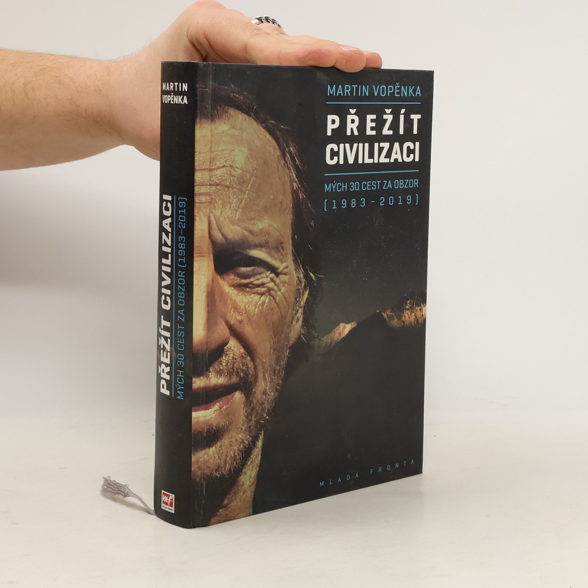 Martin Vopěnka Přežít civilizaci: Mých 30 cest za obzor (1983-2019)