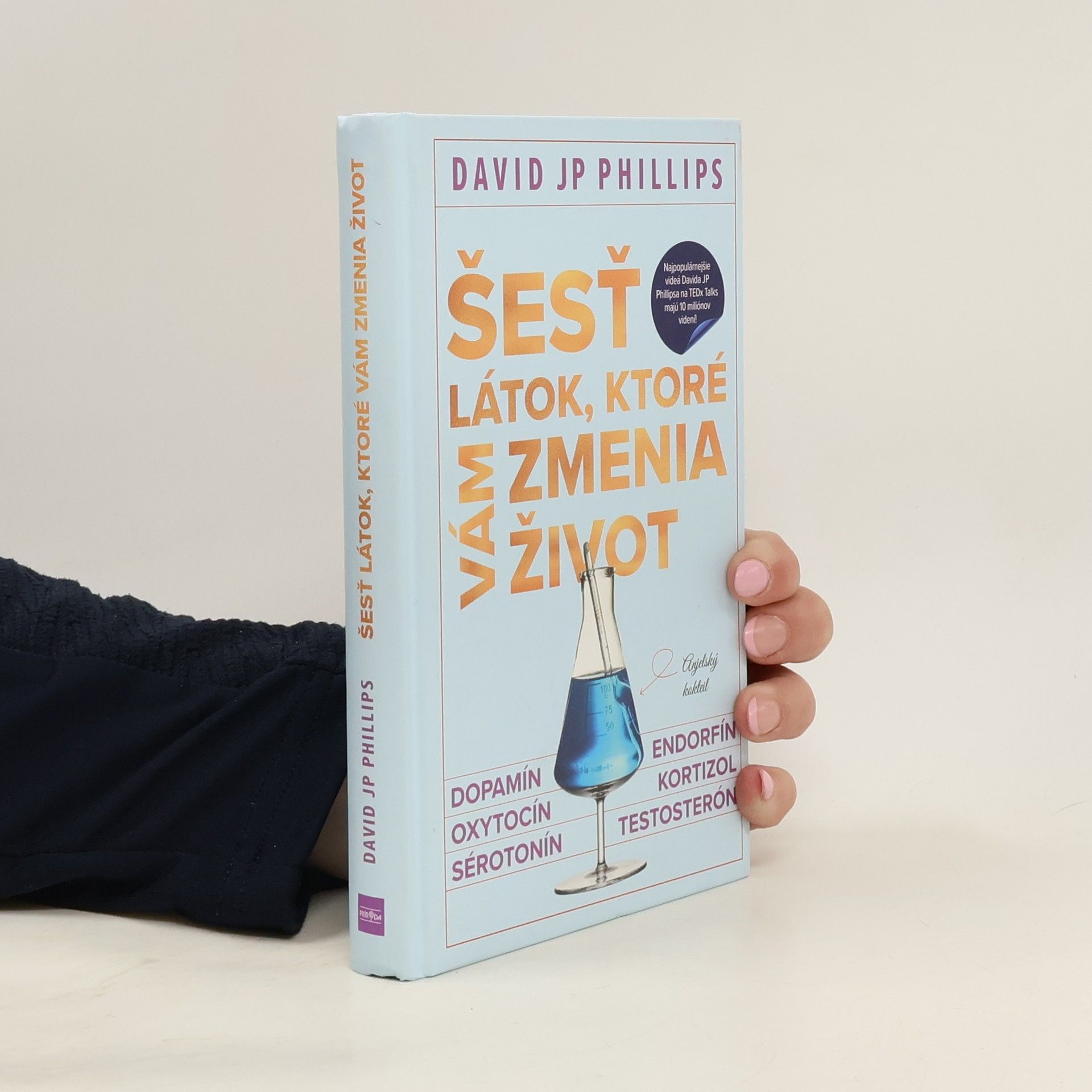 David Phillips Šesť látok, ktoré vám zmenia život