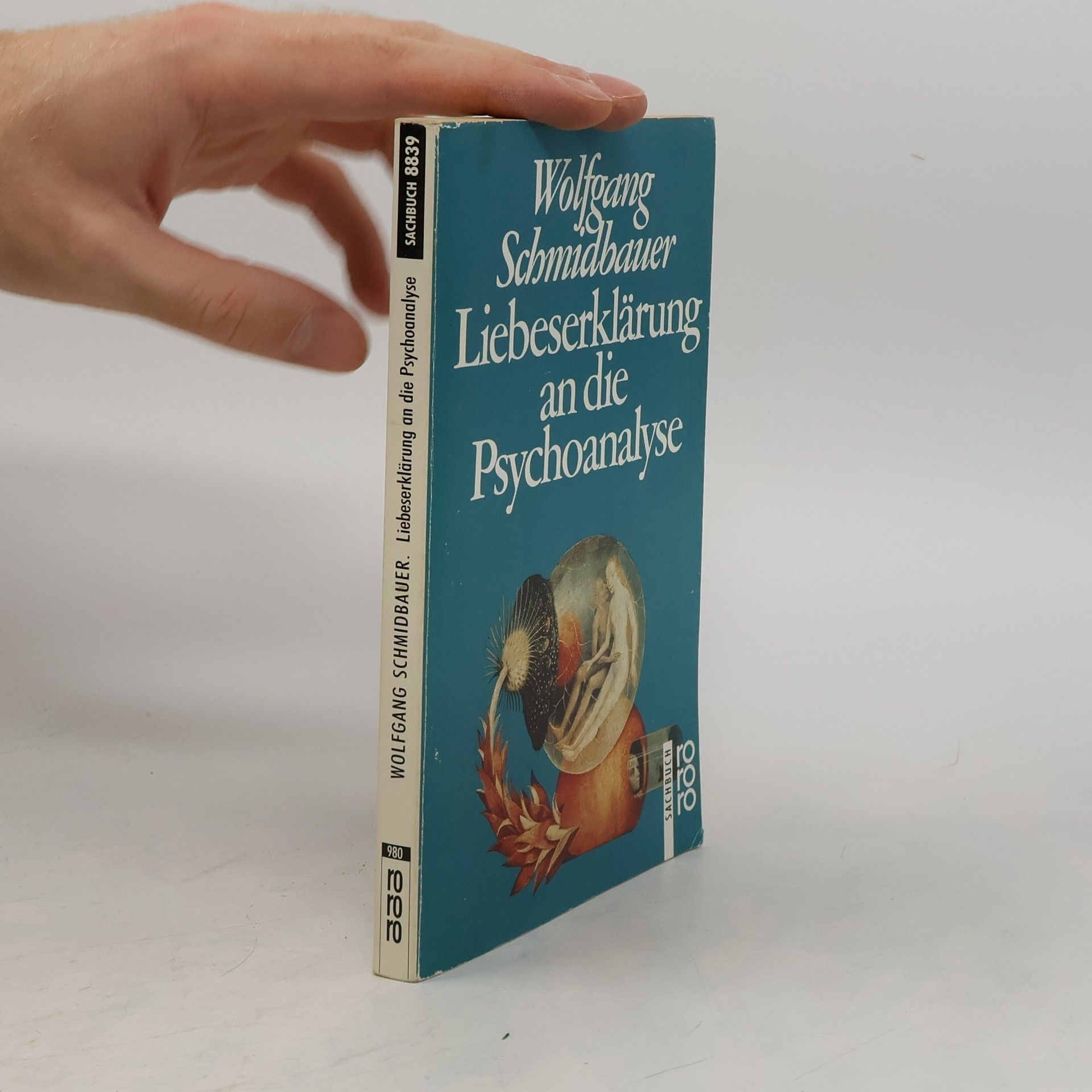 Wolgang Schmidbauer Liebeserklärung an die Psychoanalyse