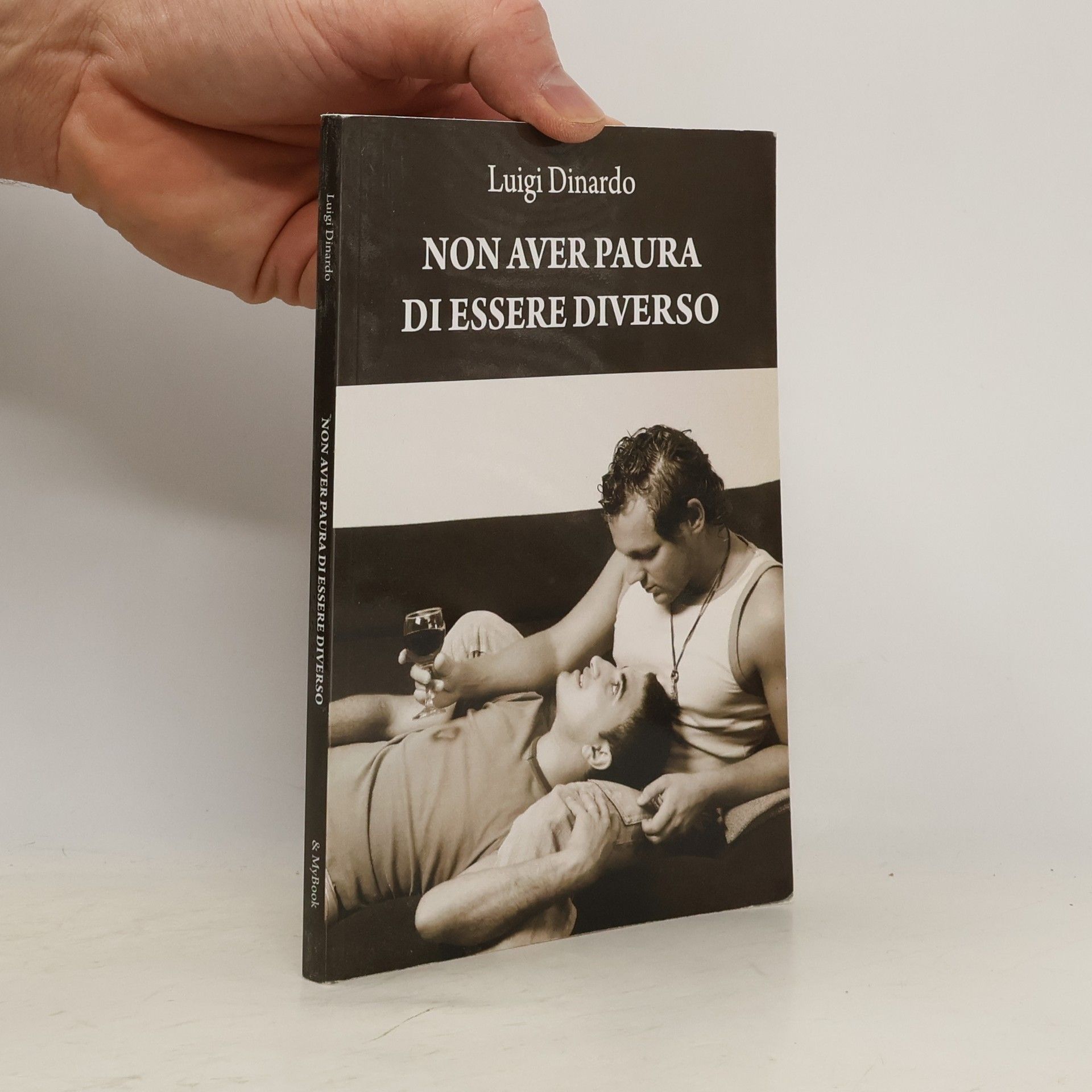 Luigi Dinardo Non aver paura di essere diverso