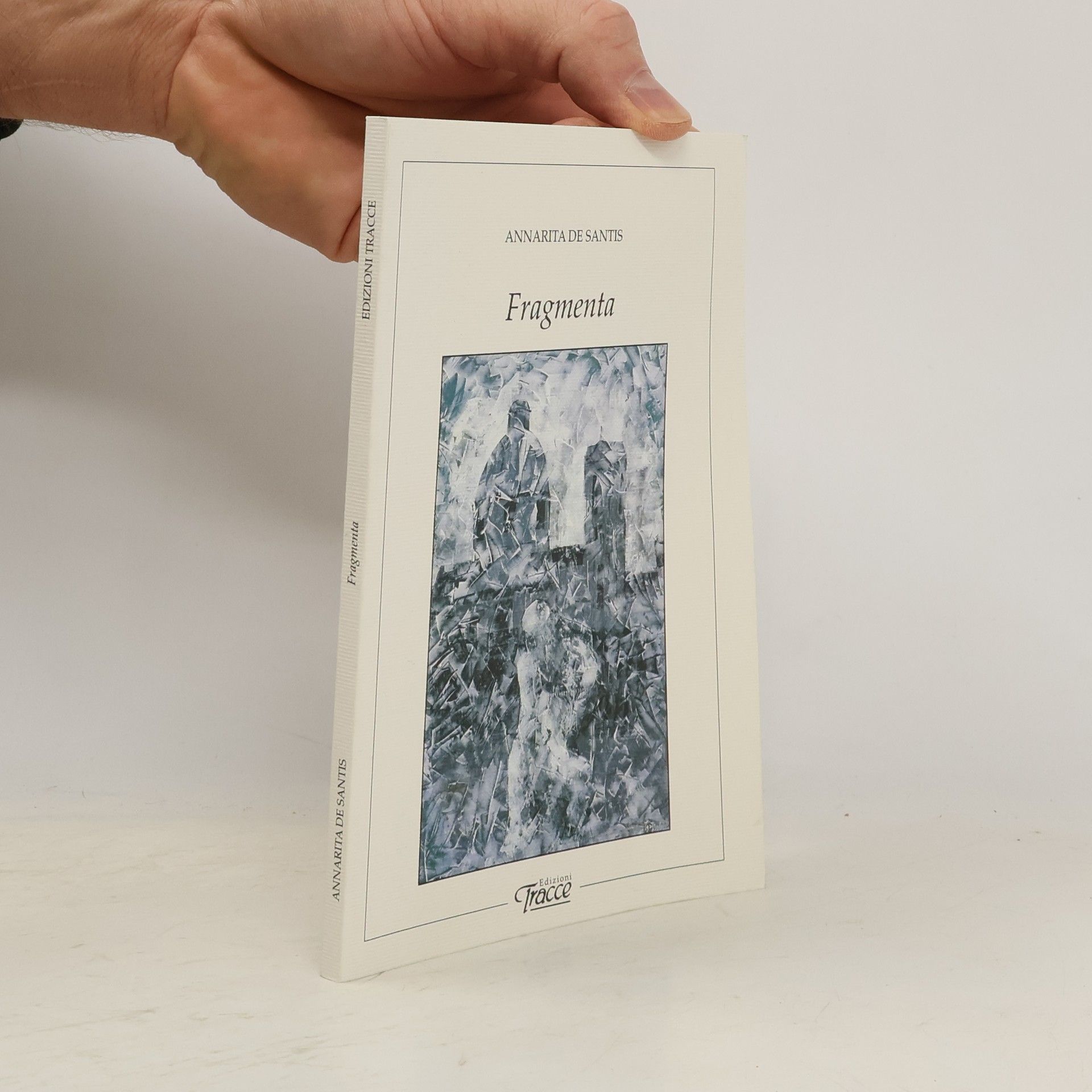 Annarita De Santis Fragmenta