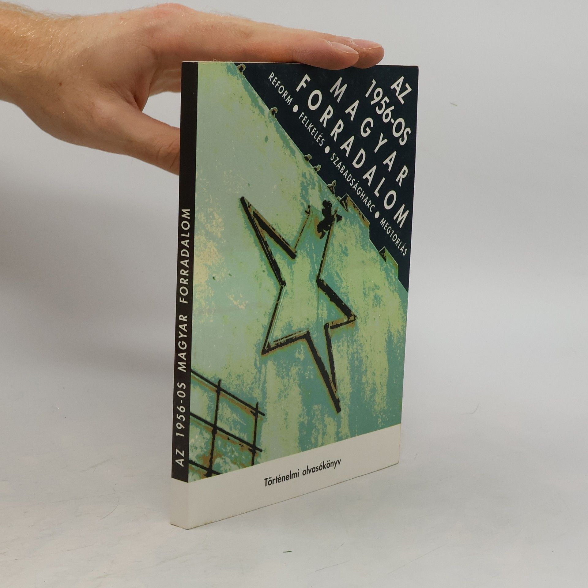 Litván György Az 1956-os magyar forradalom