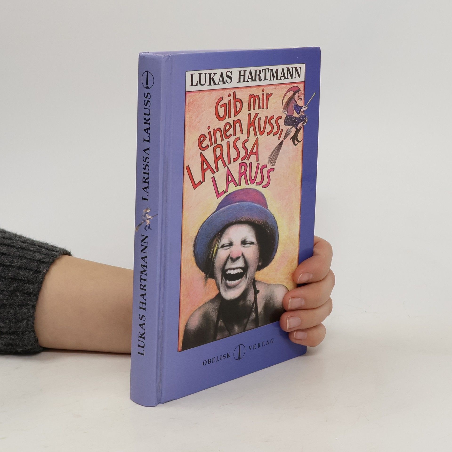 Gib mir einen Kuss, Larissa Laruss