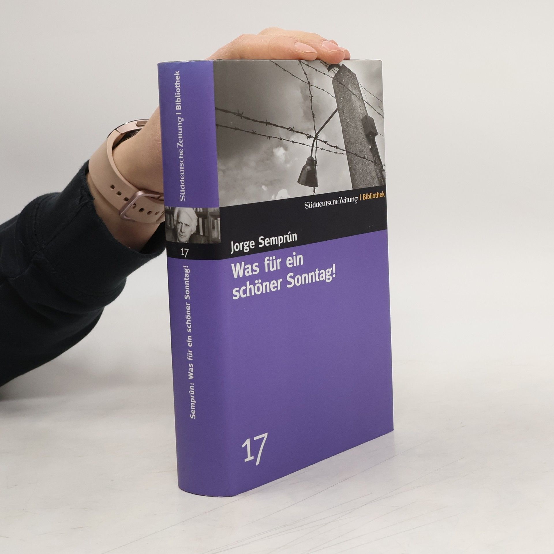 Jorge Semprún Was für ein schöner Sonntag!