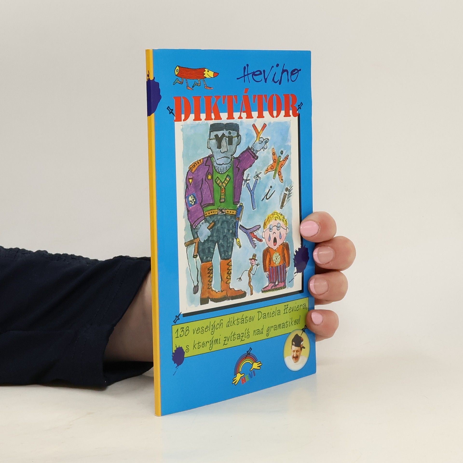 Daniel Hevier Diktátor