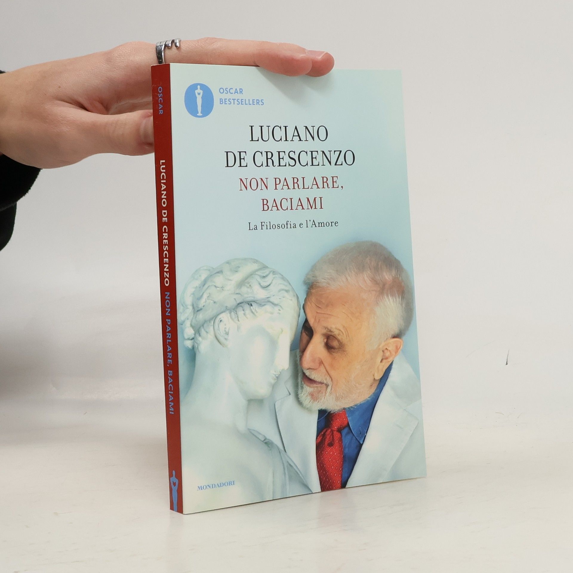 Luciano De Crescenzo Non parlare, baciami. La filosofia e l'amore