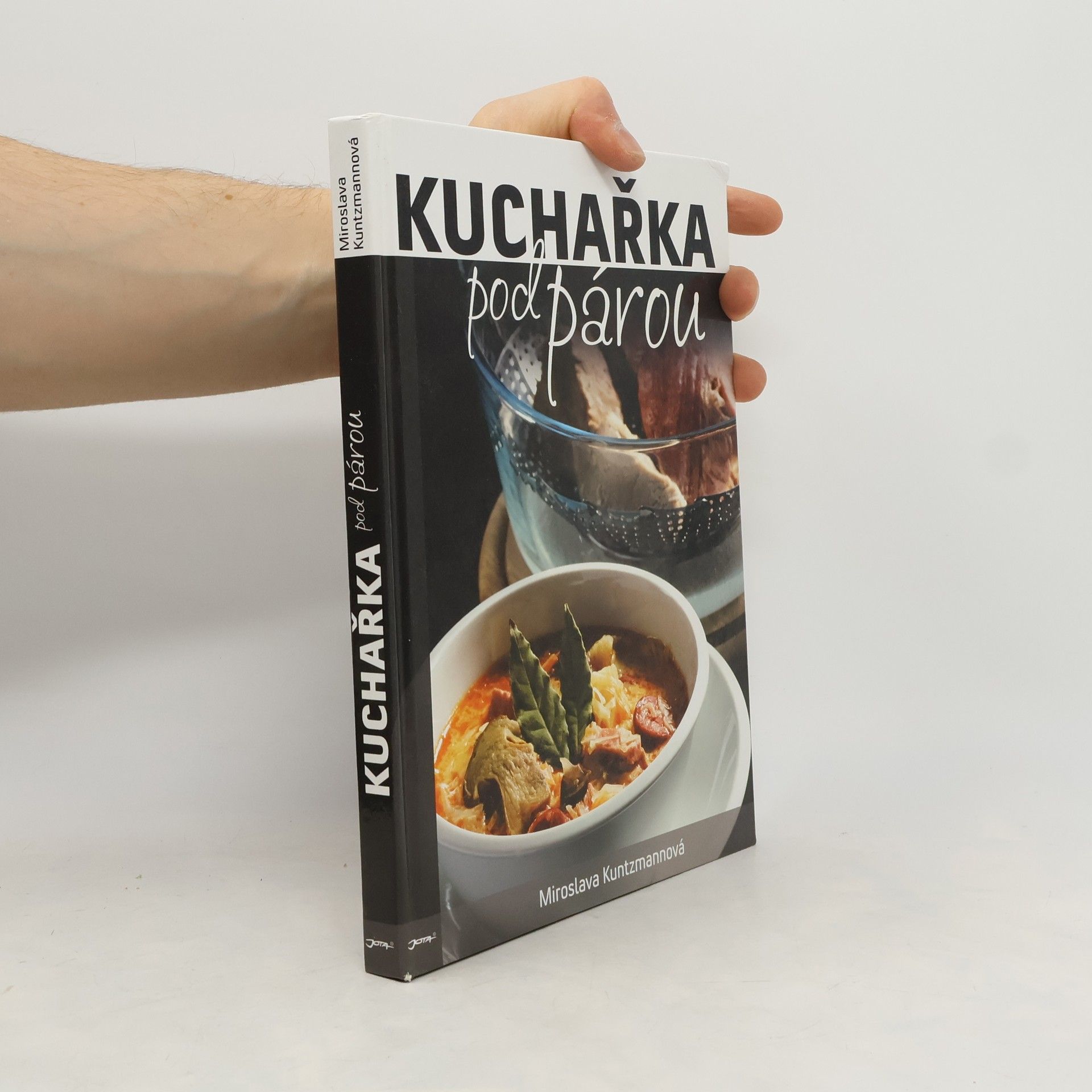 Miroslava Kuntzmannová Kuchařka pod párou