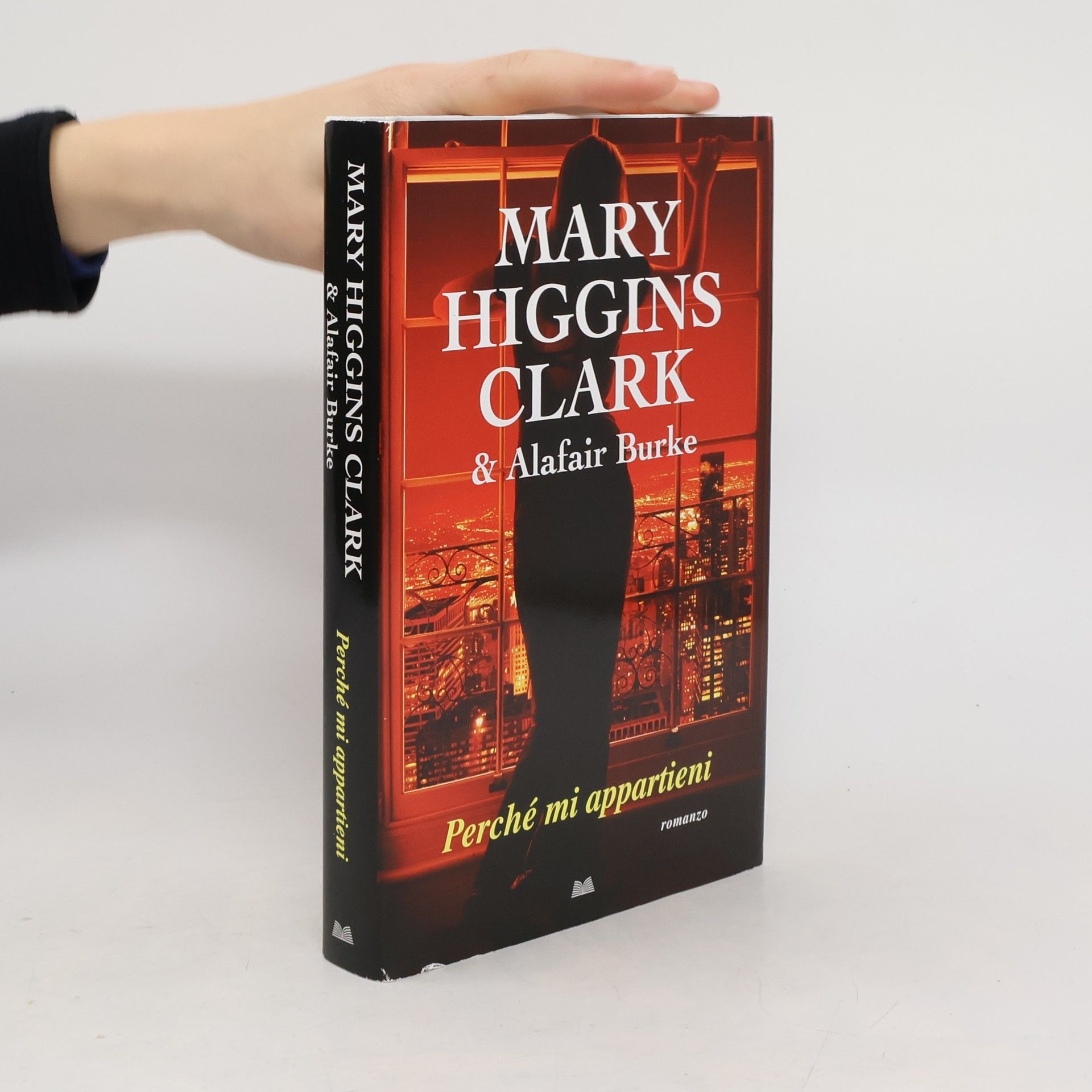 Mary Higgins Clark Perché mi appartieni