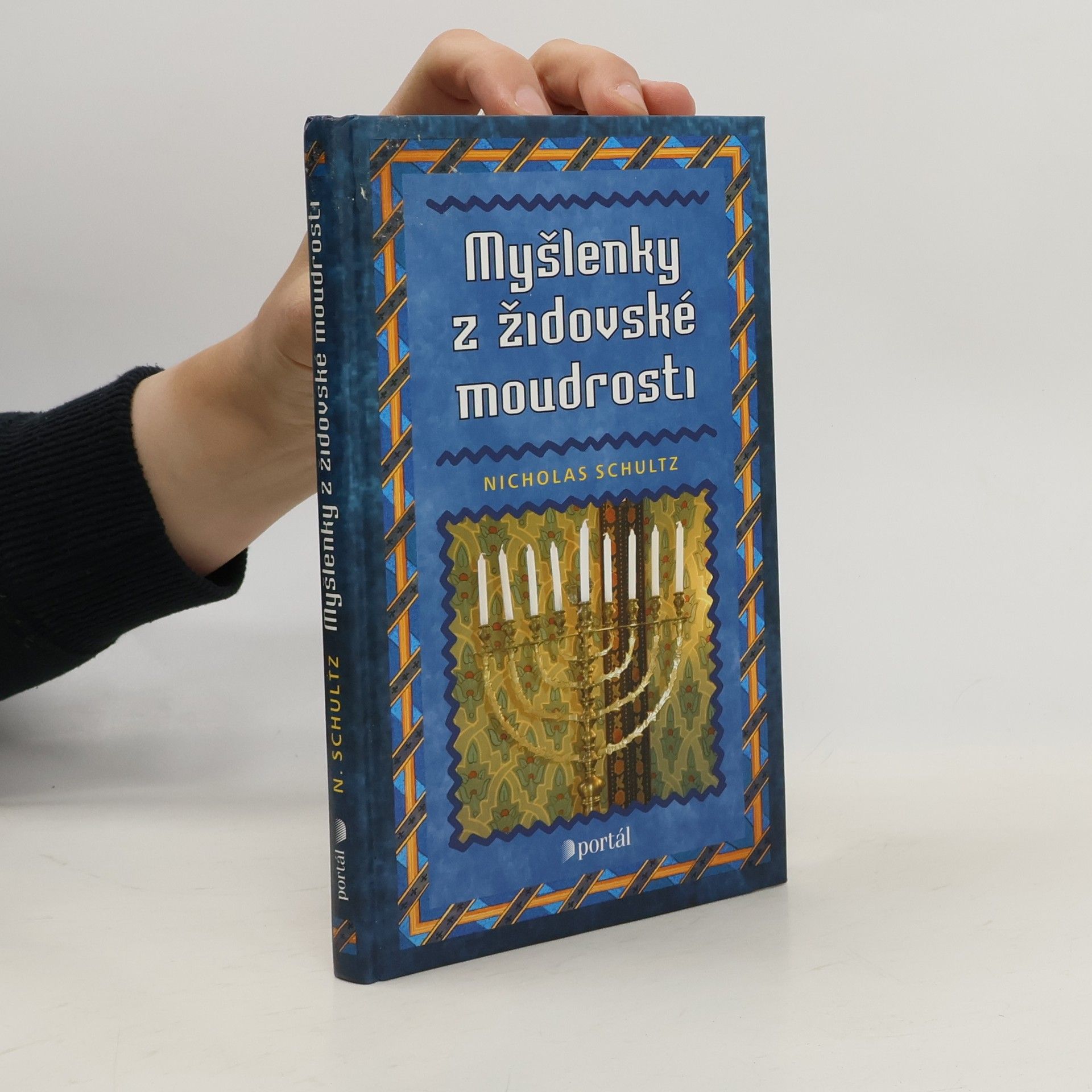 Nicholas Schultz Myšlenky z židovské moudrosti