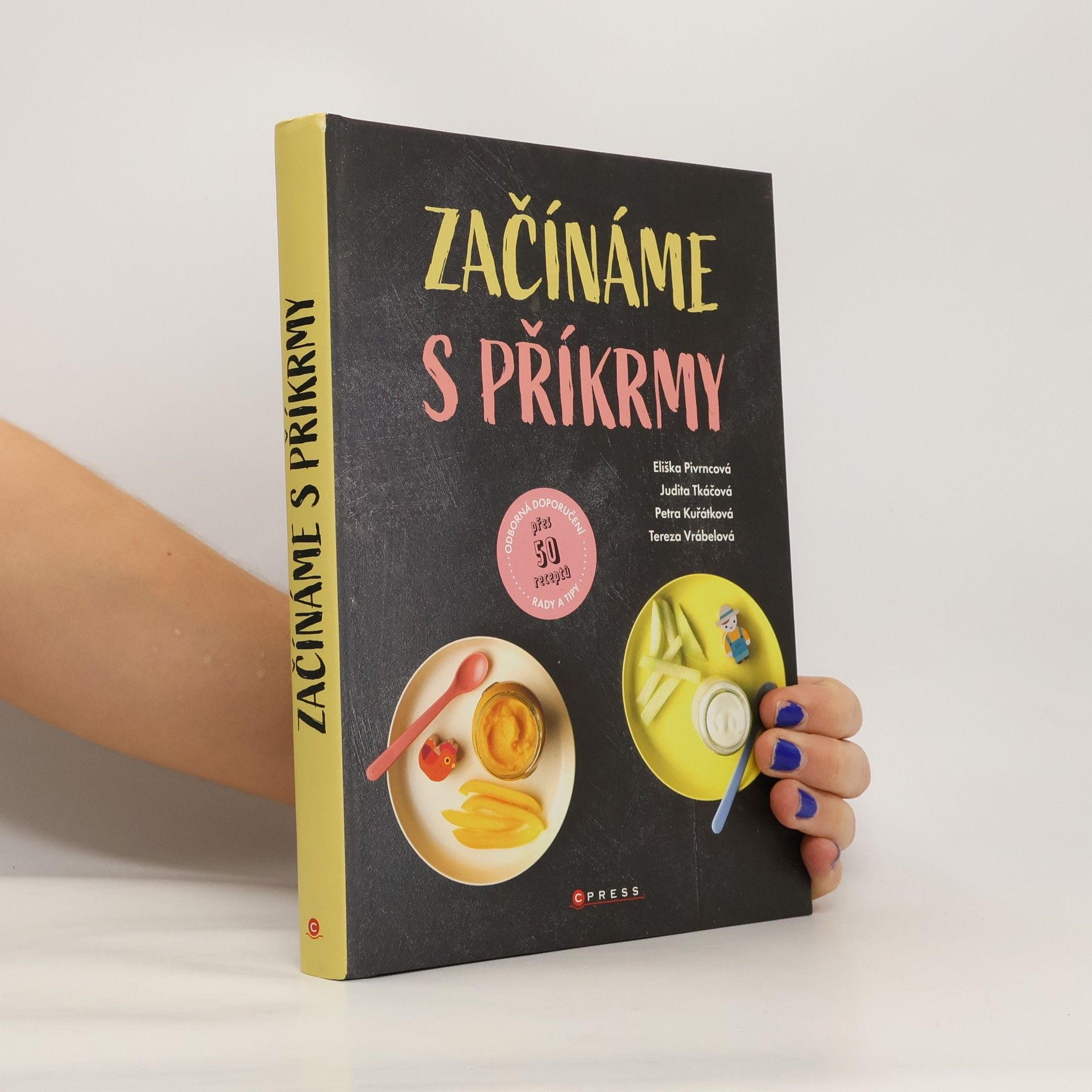 Eliška Pivrncová Začínáme s příkrmy