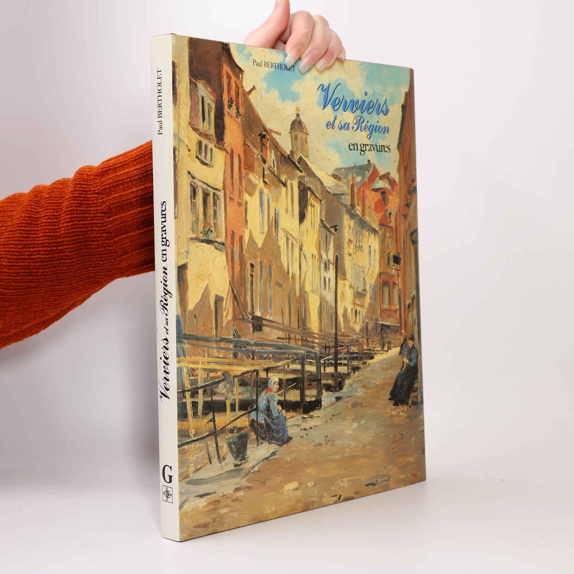 Paul Bertholet Verviers et sa Région en gravures