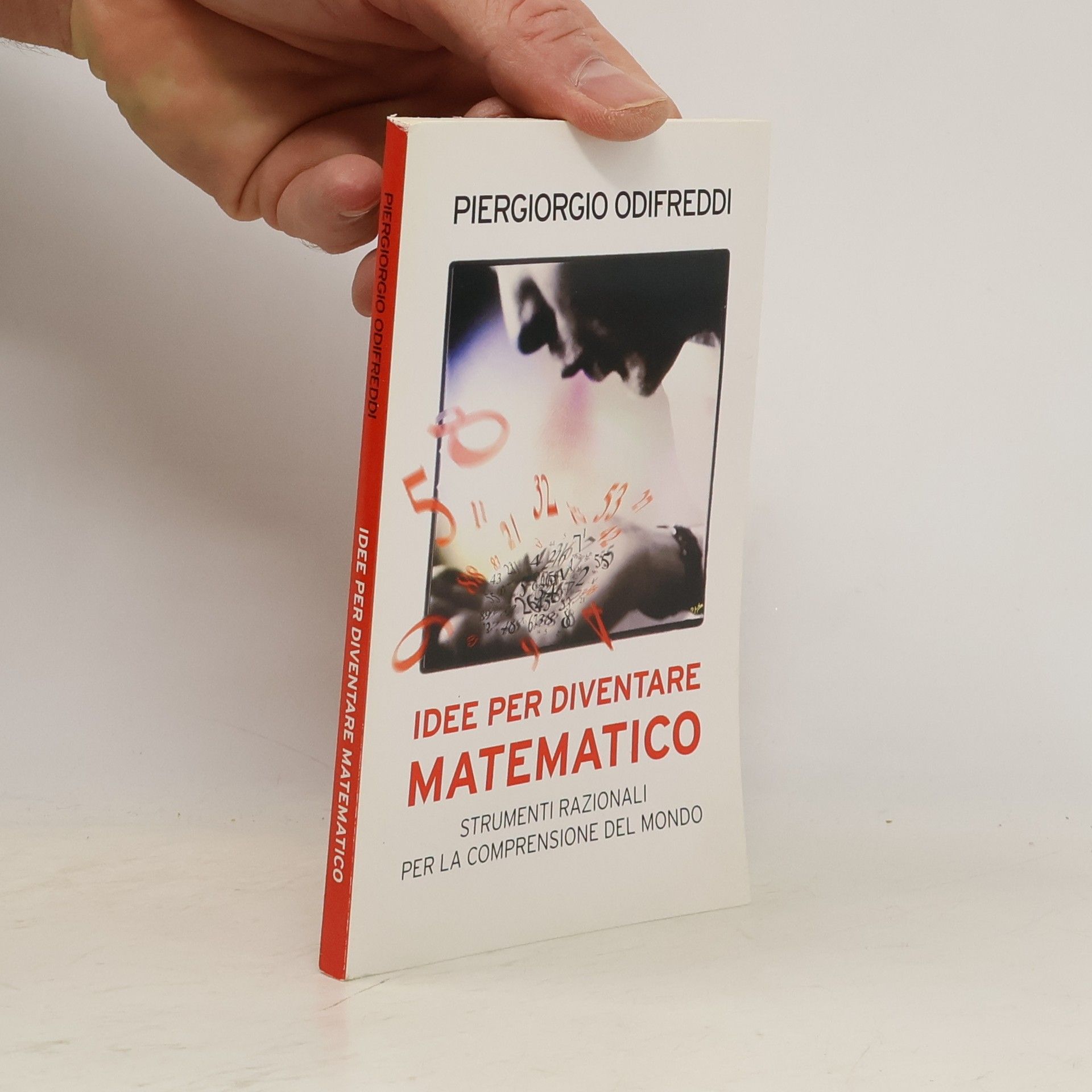 Piergiorgio Odifreddi Idee per diventare matematico