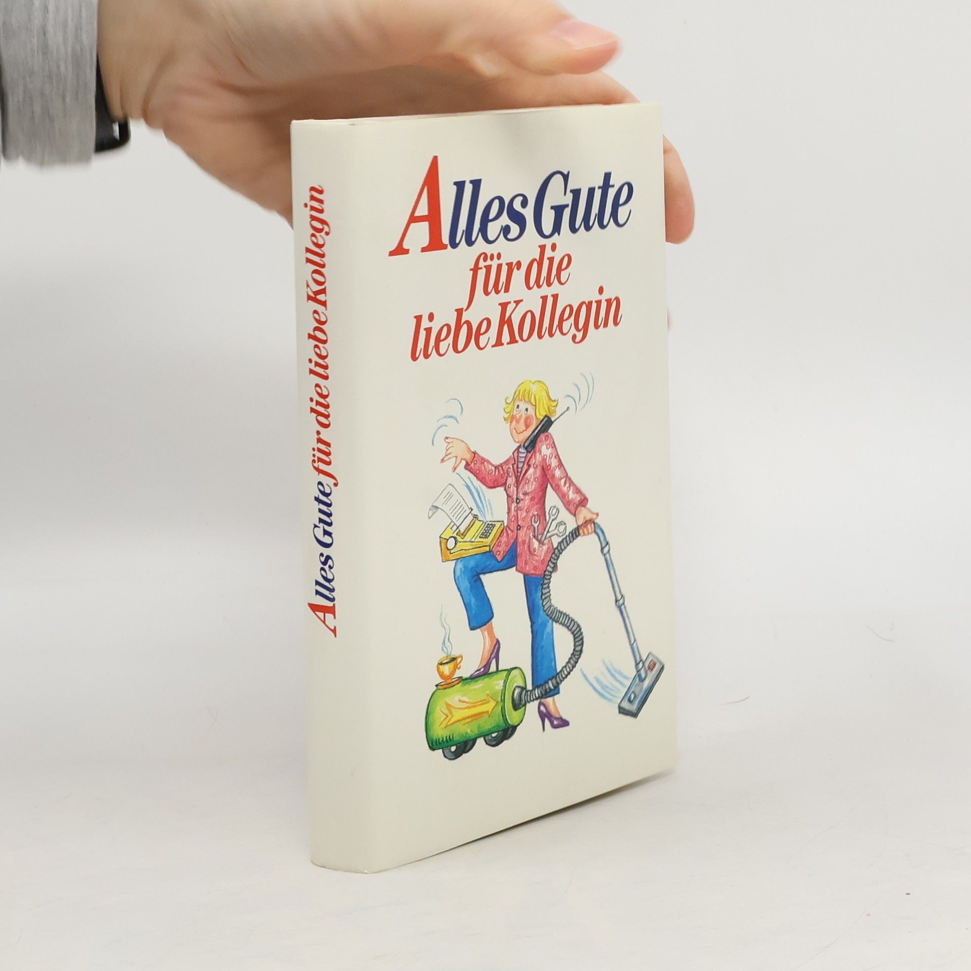 Anneliese Rübesamen Alles Gute für die liebe Kollegin