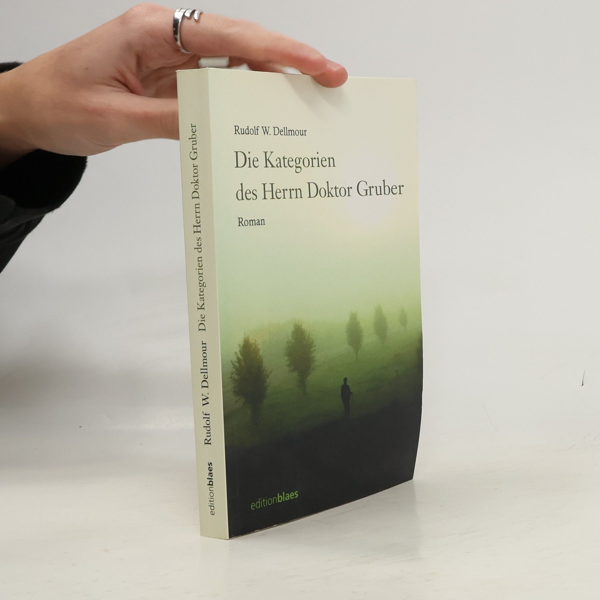 Rudolf W. Dellmour Die Kategorien des Herrn Doktor Gruber