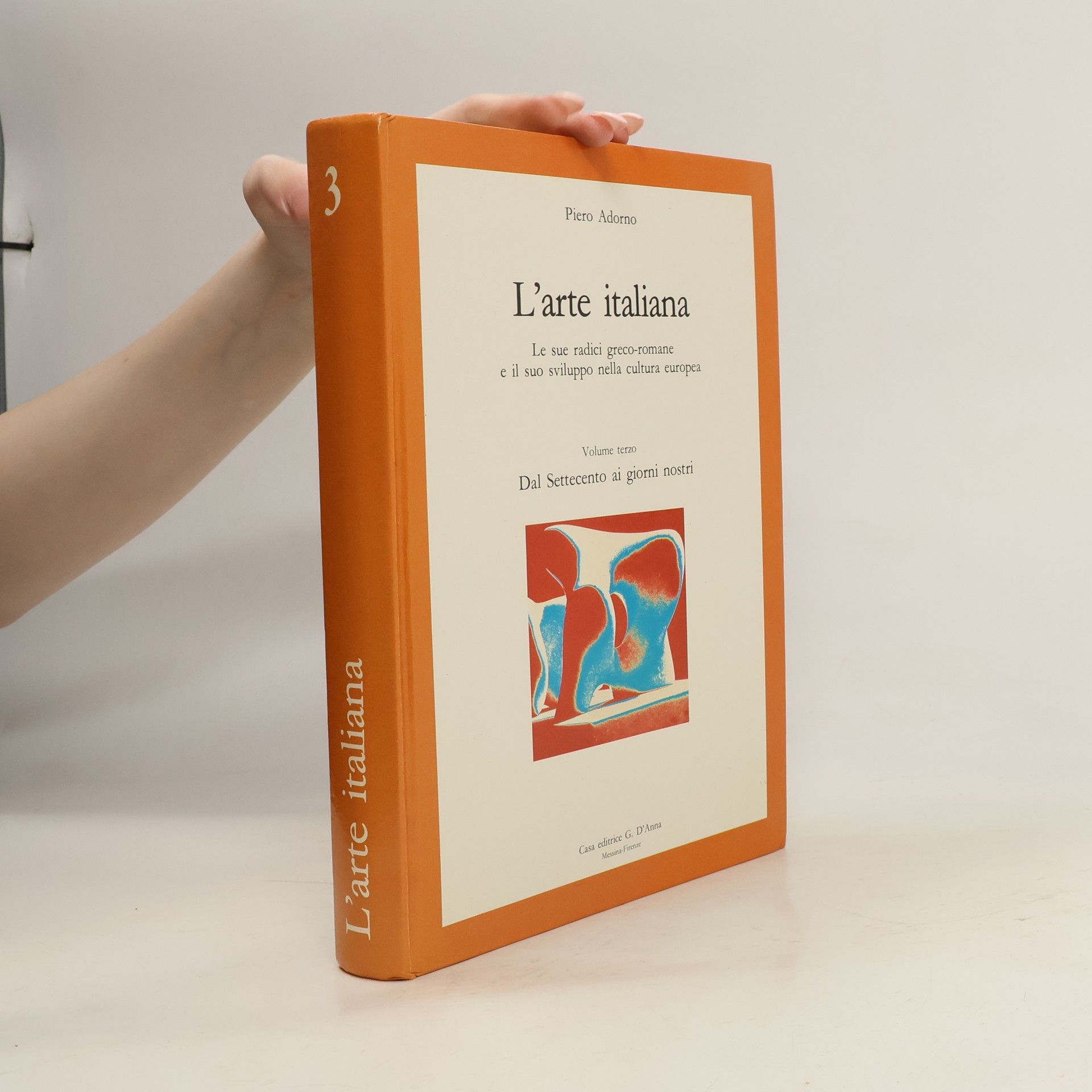 Piero Adorno L'arte italiana. Le sue radici greco-romane e il suo sviluppo nella cultura europea 3