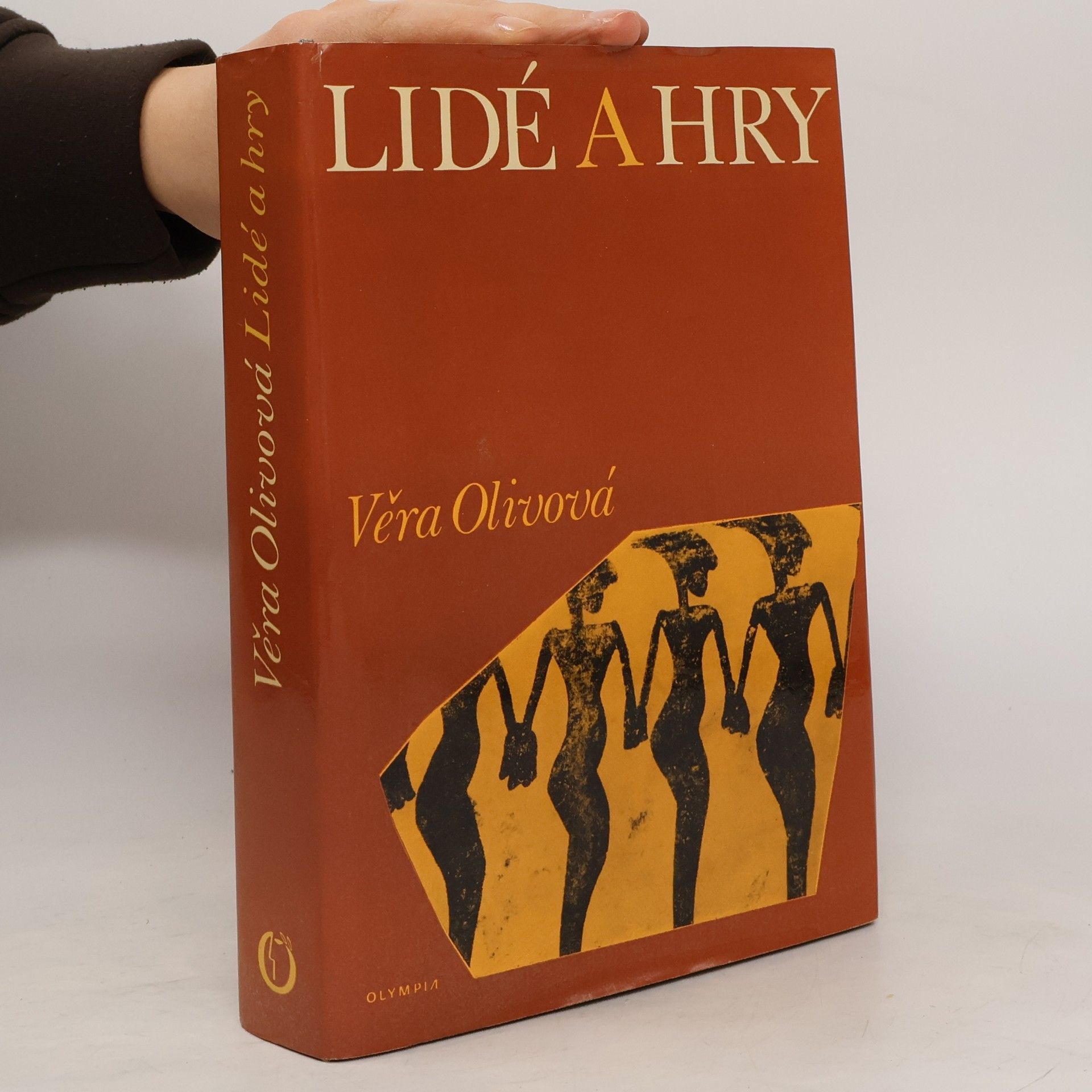 Věra Olivová Lidé a hry. Historická geneze sportu