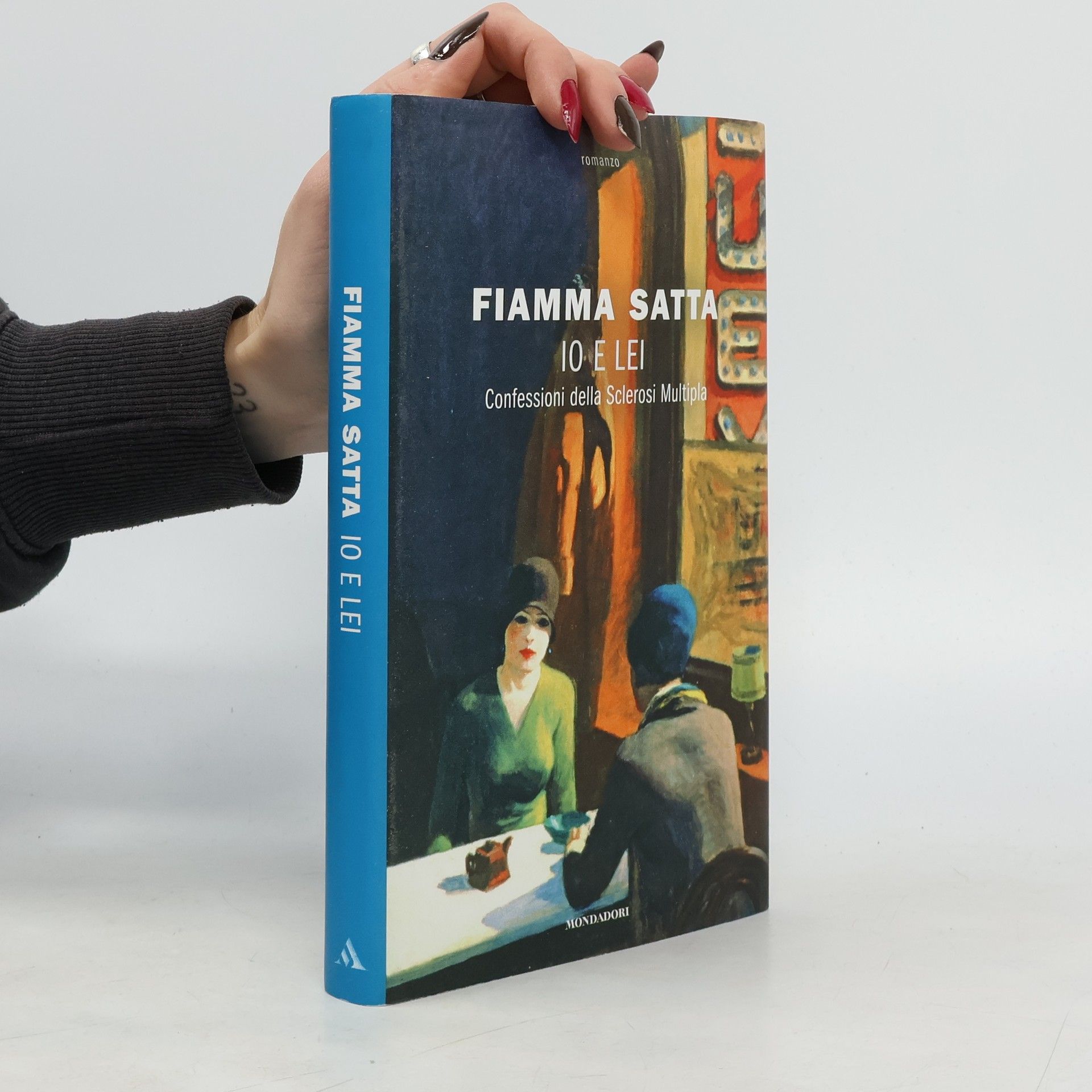 Fiamma Satta Io e lei. Confessioni della sclerosi multipla