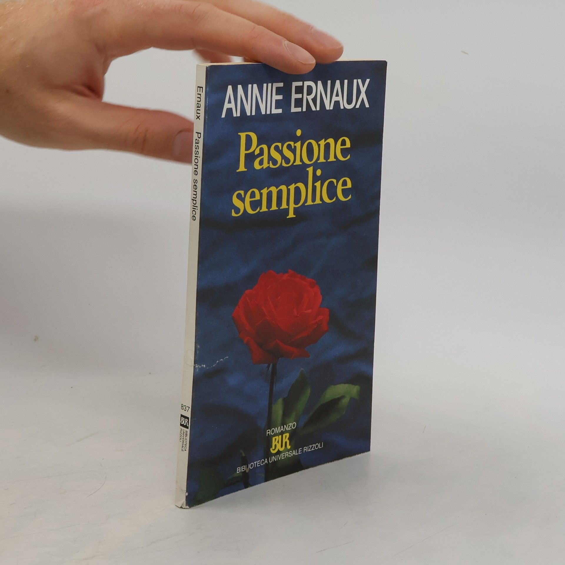 Biblioteca Universale Rizzoli - 837: Passione semplice