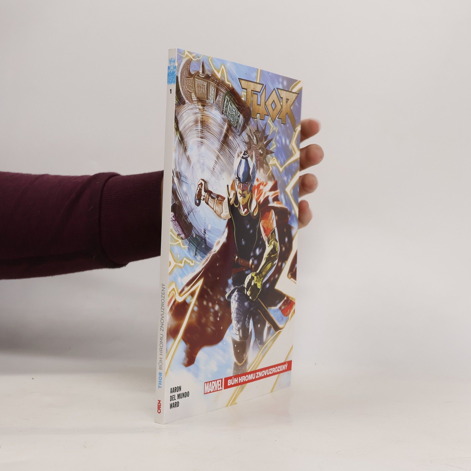 Thor. Bůh hromu znovuzrozený. Díl 1.