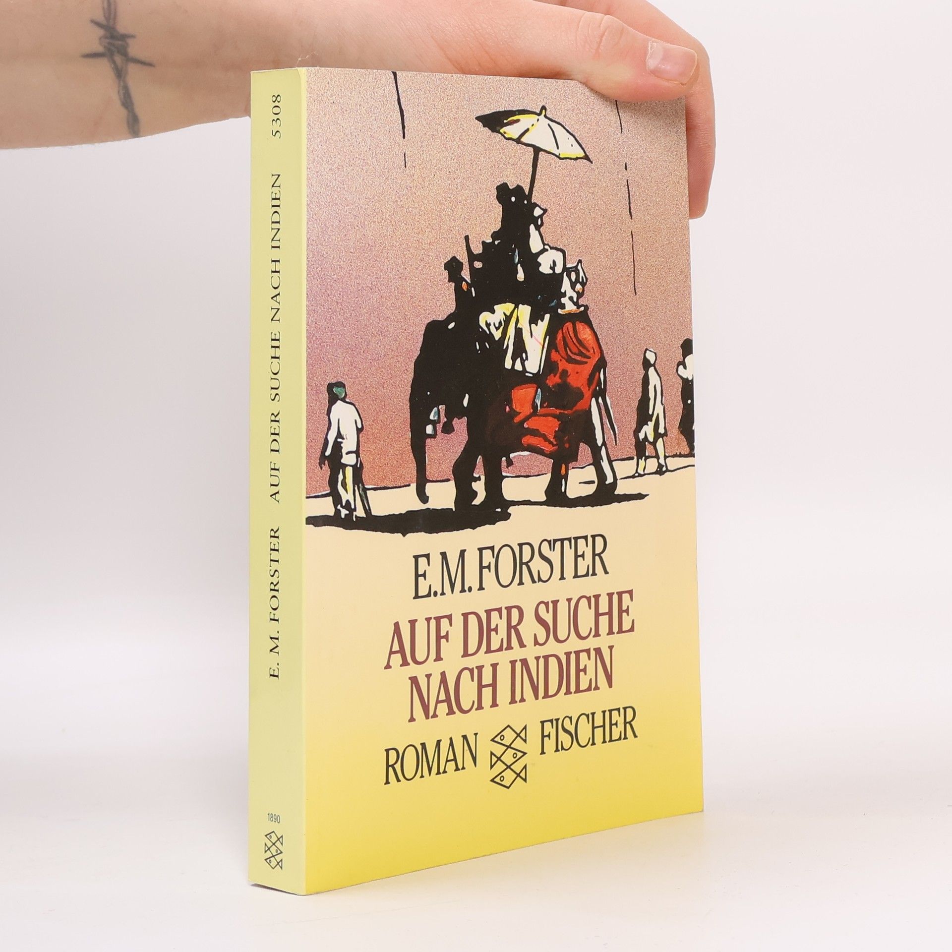 Edward M. Forster Auf der Suche nach Indien