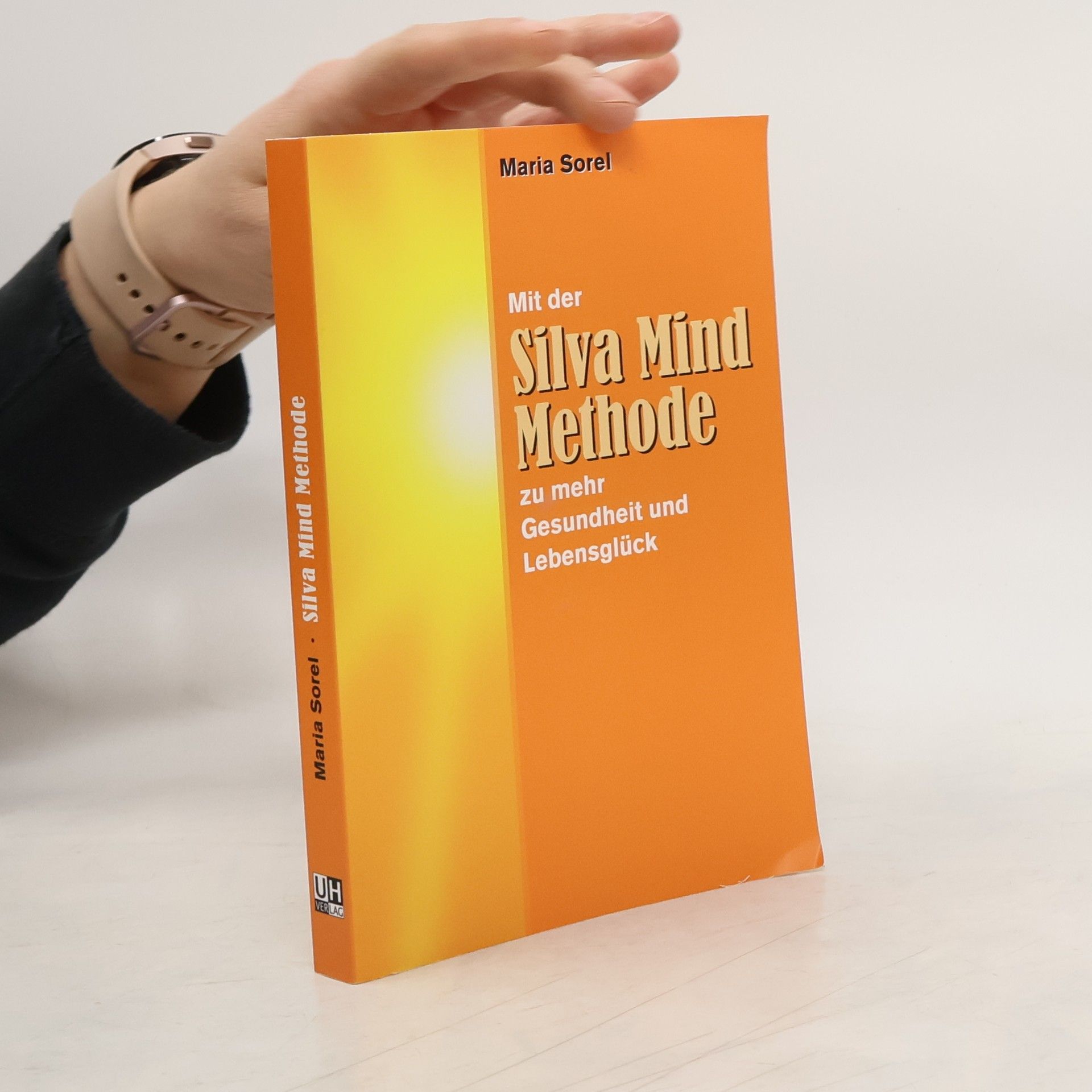 Mit der Silva Mind Methode zu mehr Gesundheit und Lebensglück