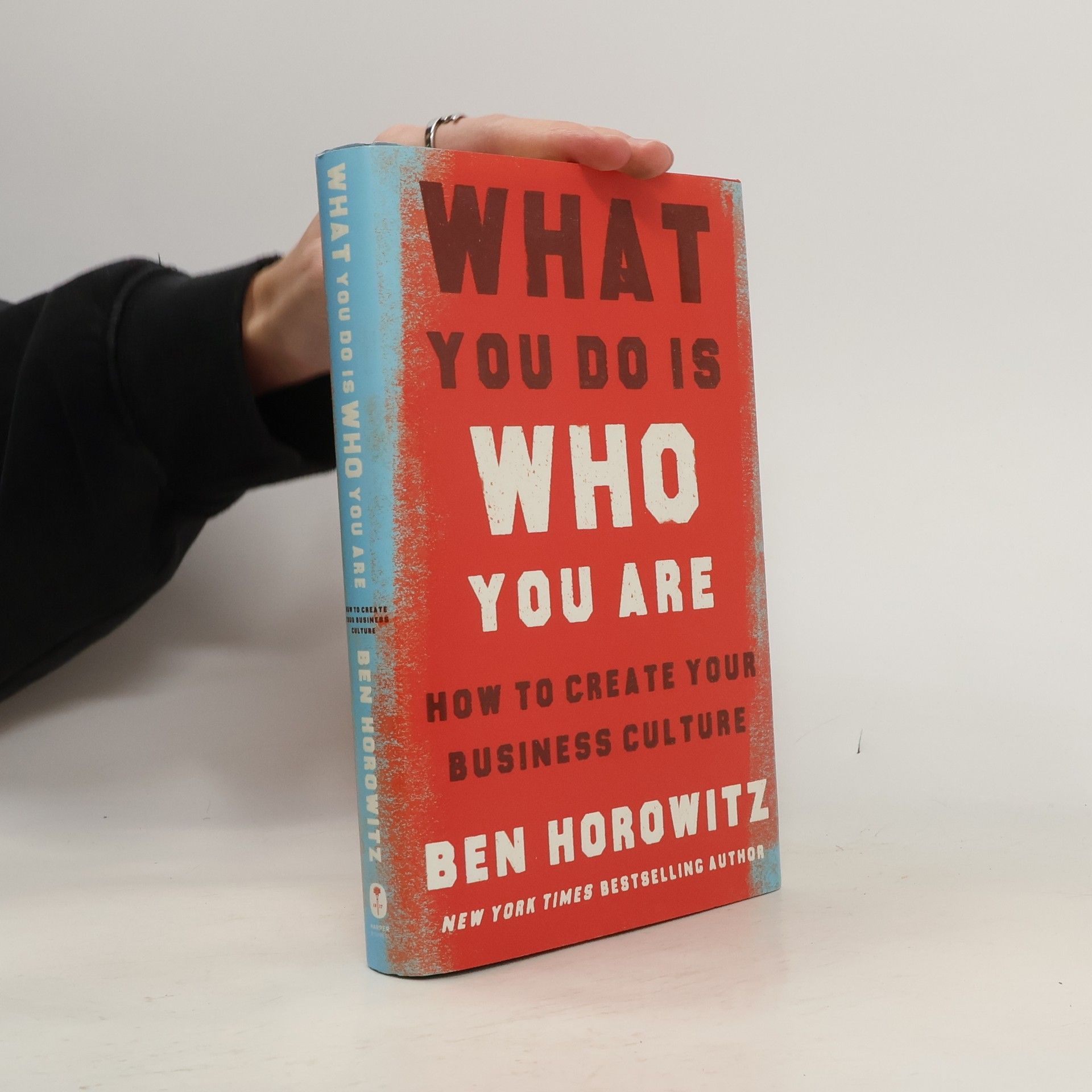 Ben Horowitz What You Do Is Who You Are: How to Create Your Business Culture