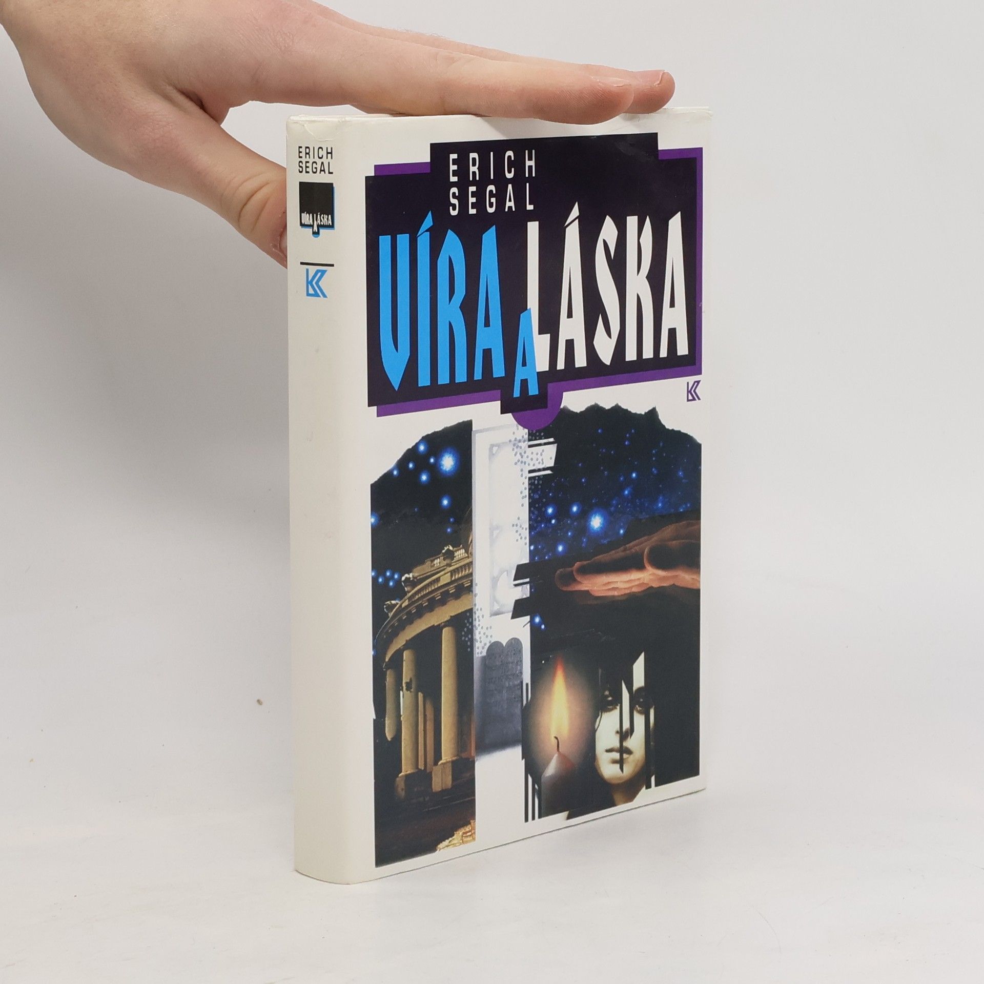 Erich Segal Víra a láska