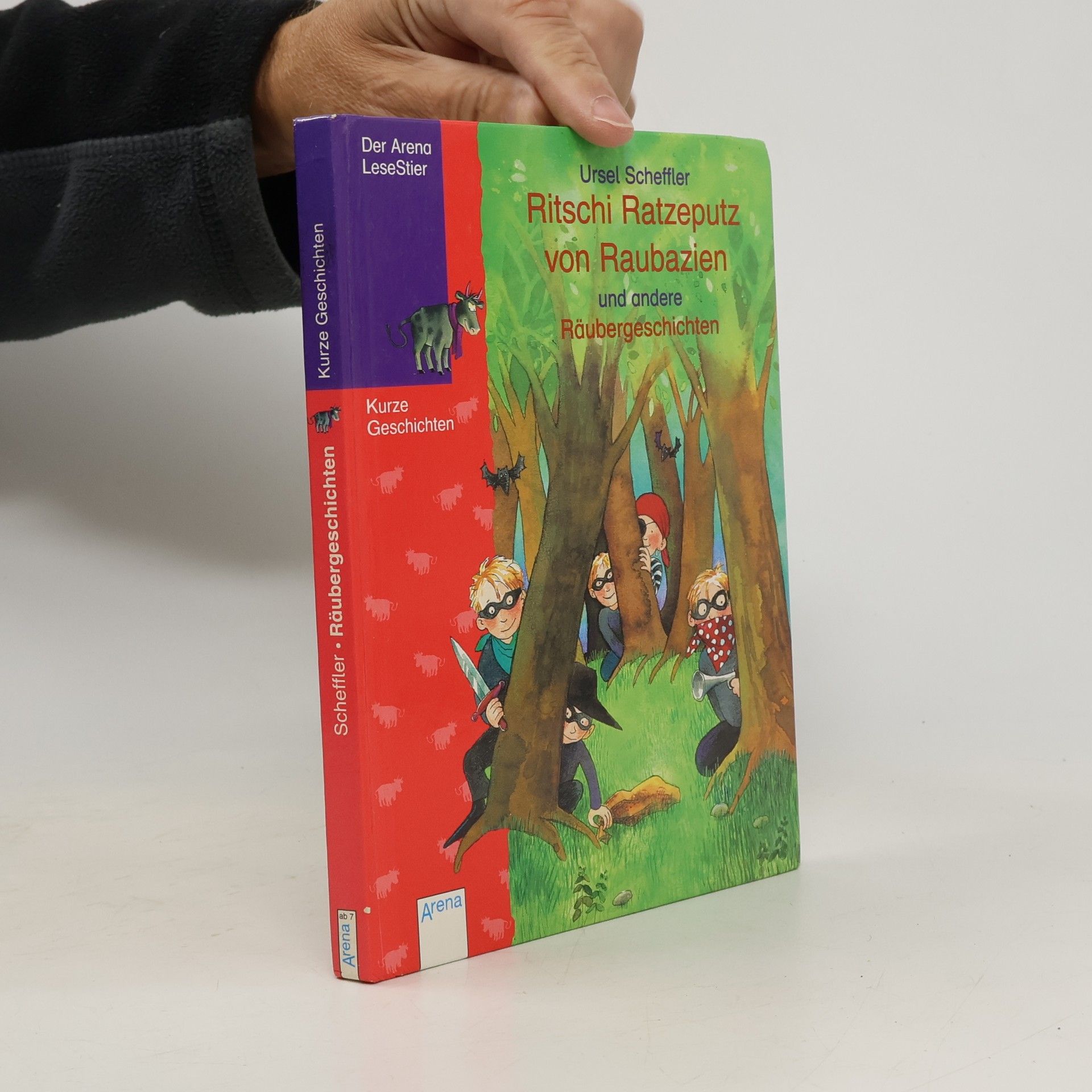 Ursel Scheffler Ritschi Ratzeputz von Raubazien und andere Räubergeschichten