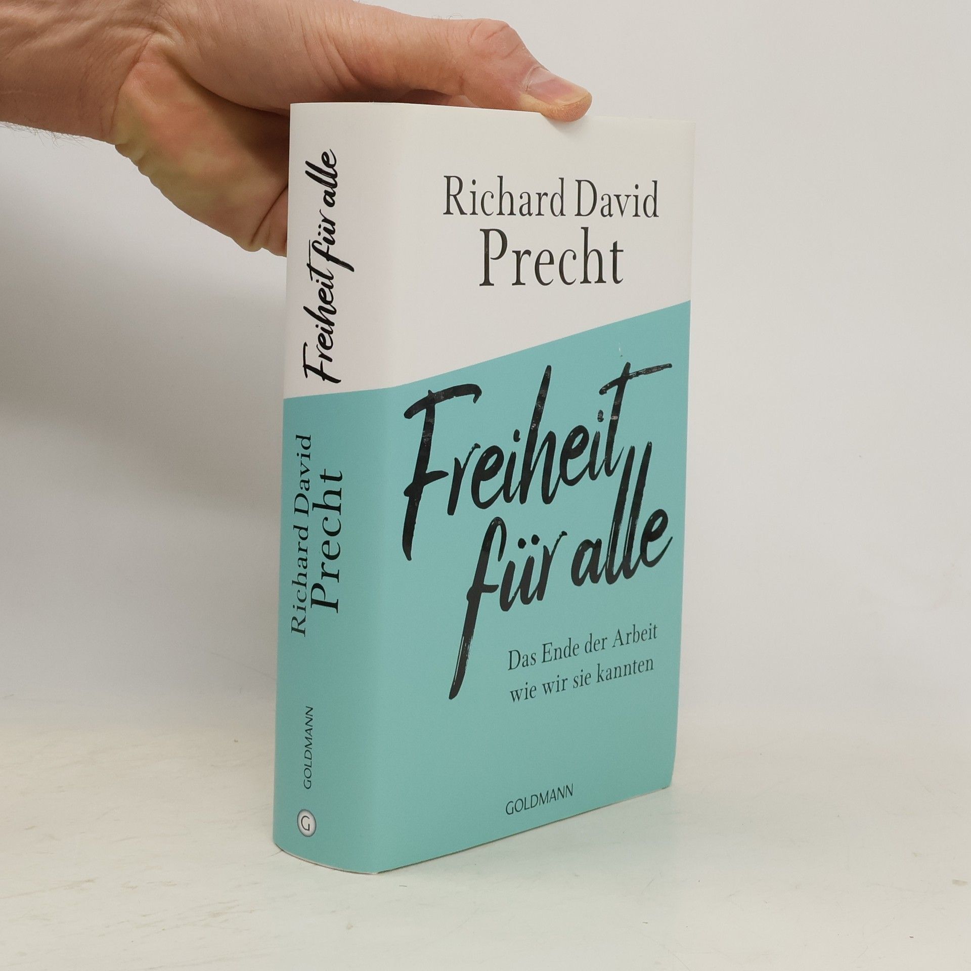 Richard David Precht Freiheit für alle