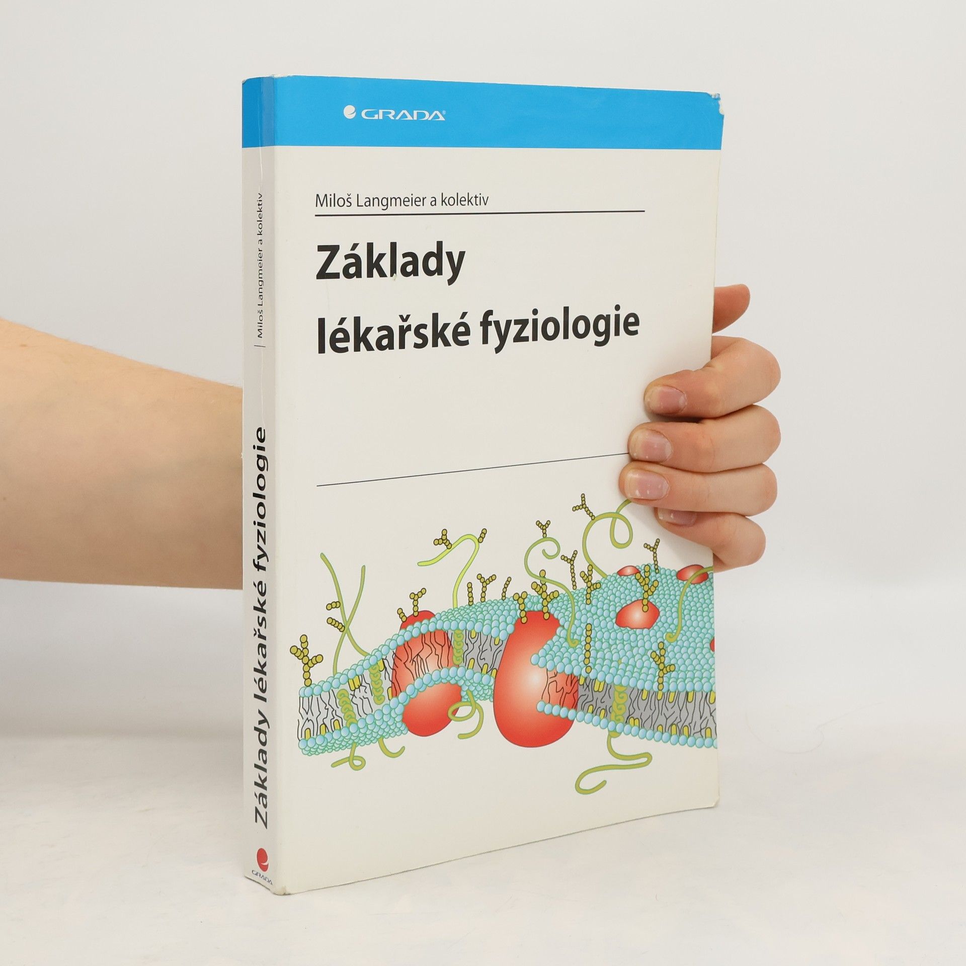 Miloš Langmeier Základy lékařské fyziologie