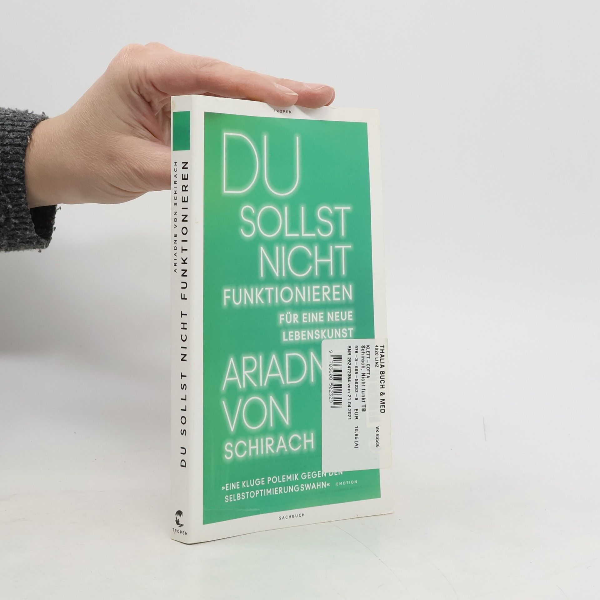 Ariadne von Schirach Du sollst nicht funktionieren