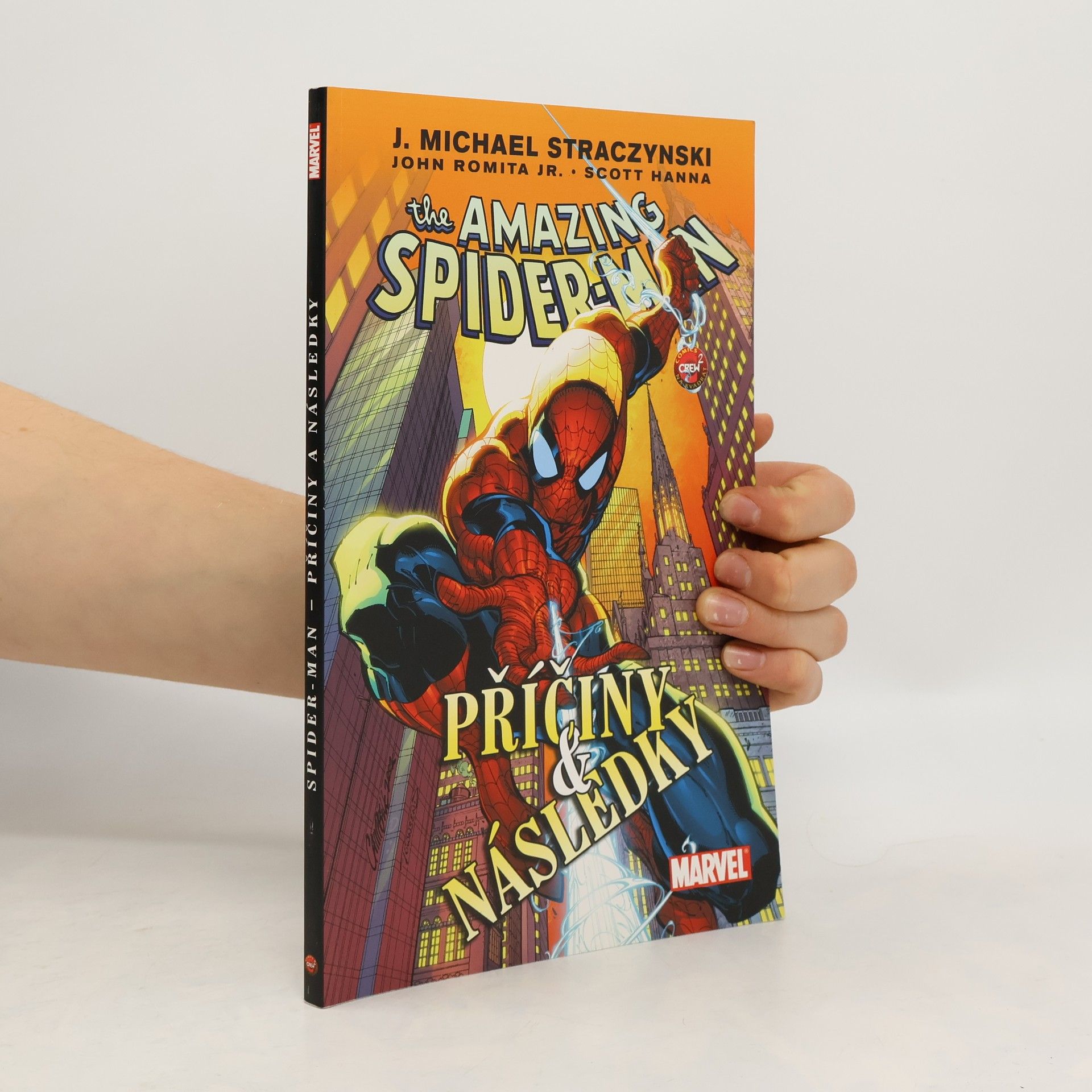 Spider-man. Příčiny & následky