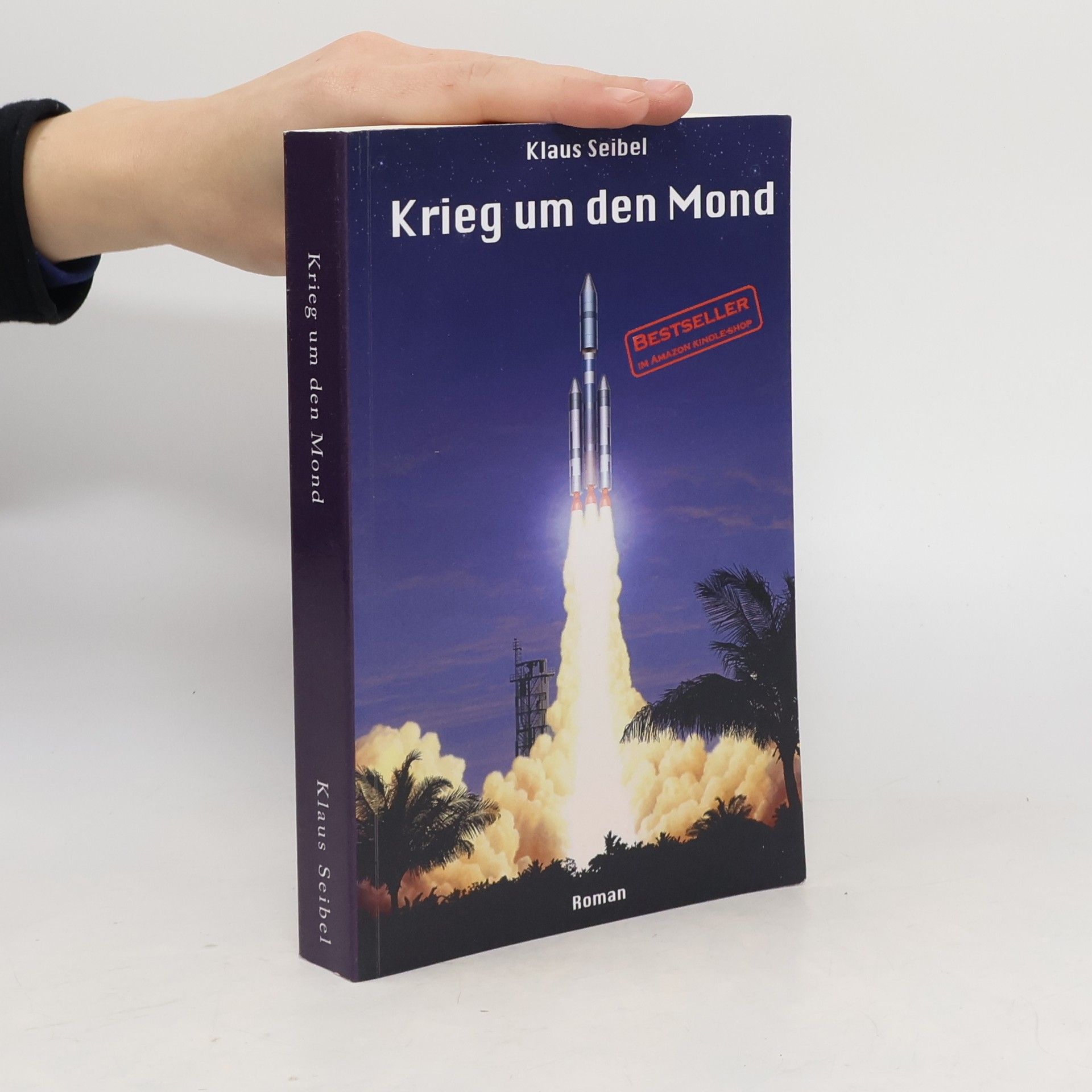 Klaus Seibel Krieg um den Mond