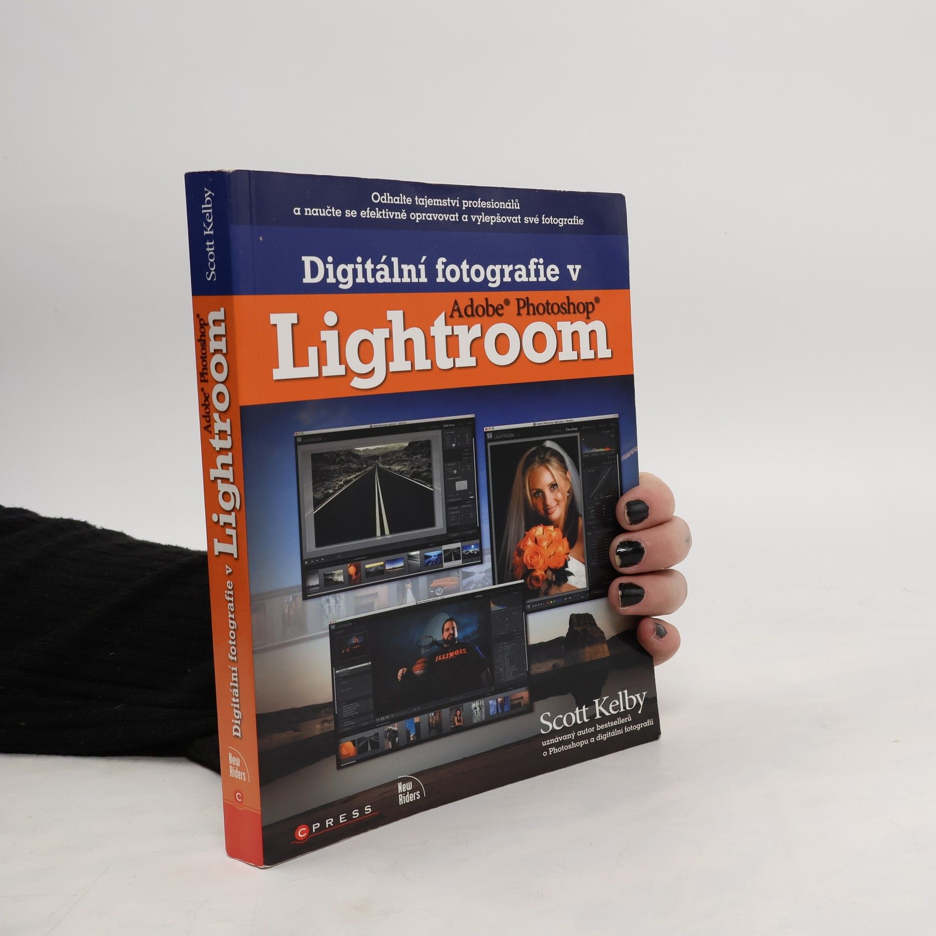 Scott Kelby Digitální fotografie v Adobe Photoshop Lightroom