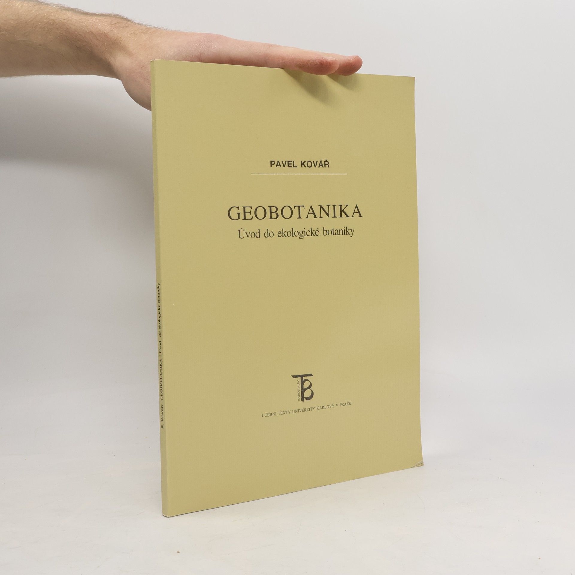 Pavel Kovář Geobotanika (Úvod do ekologické botaniky)