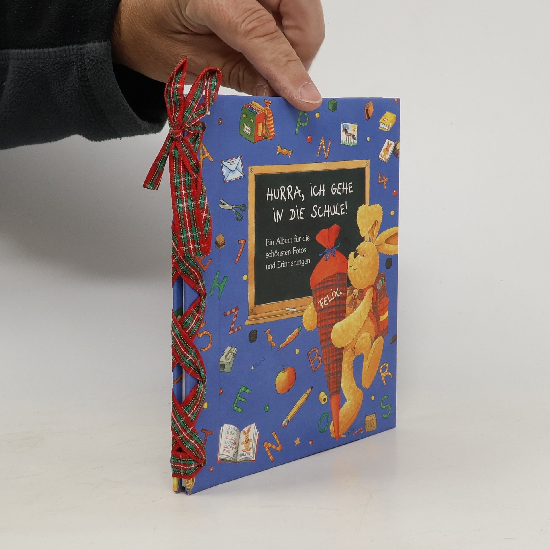 Constanza Droop Felix. Hurra, ich gehe in die Schule. Mini-Album.