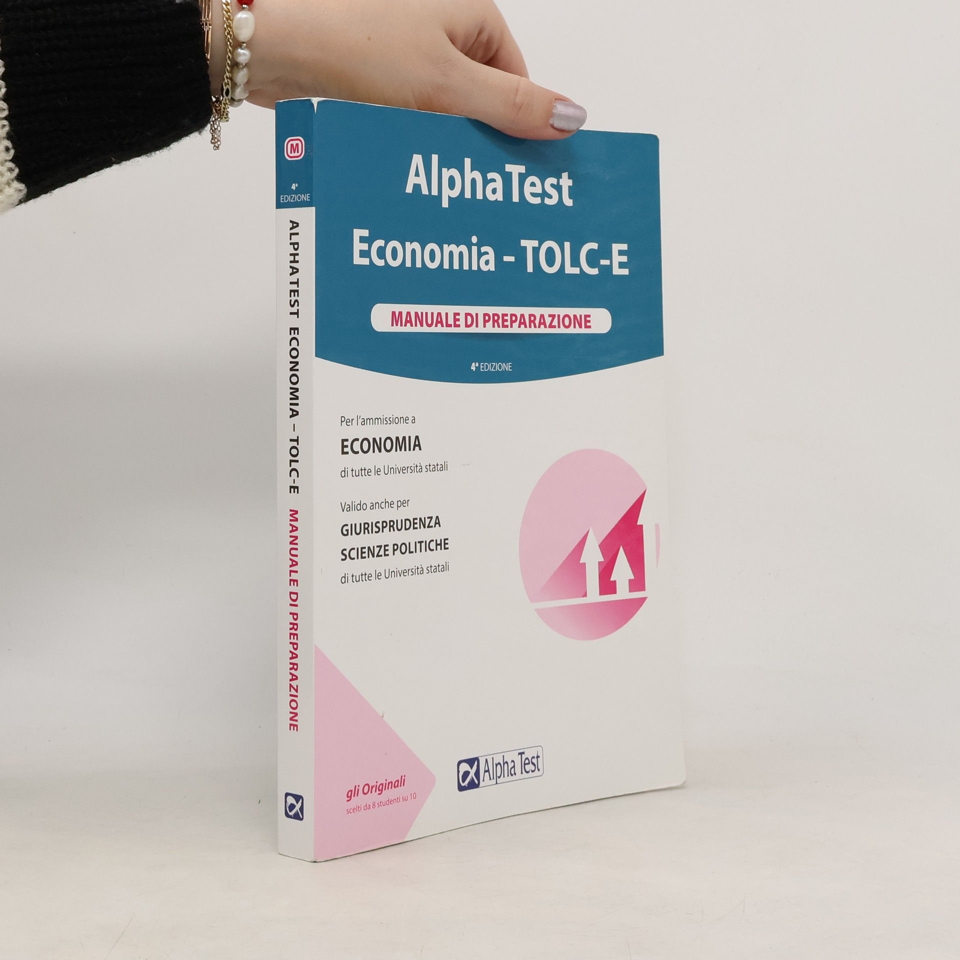 AA.VV. Alpha Test Economia. Tolc-E. Manuale di preparazione. Nuova ediz.