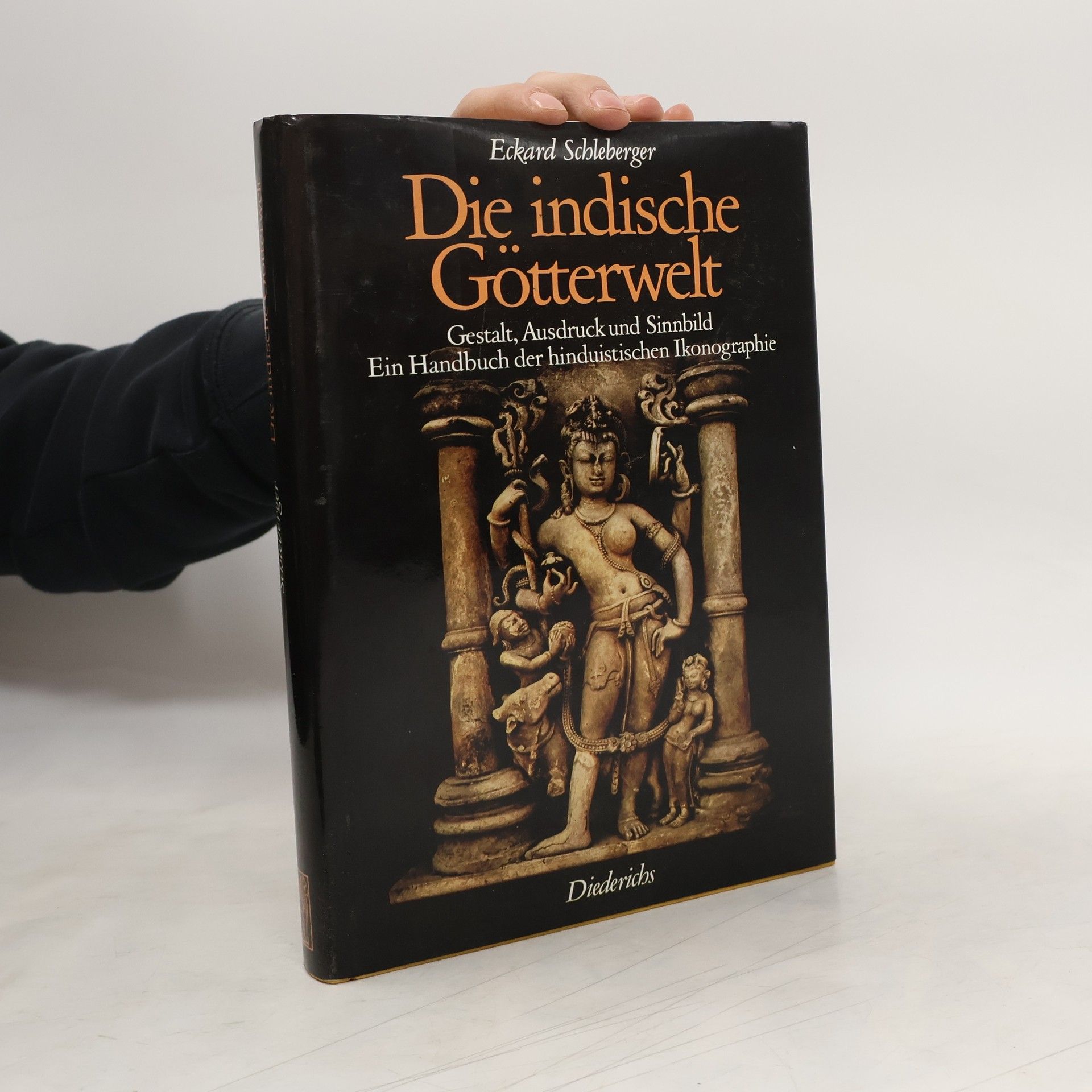 Eckard Schleberger Die indische Götterwelt