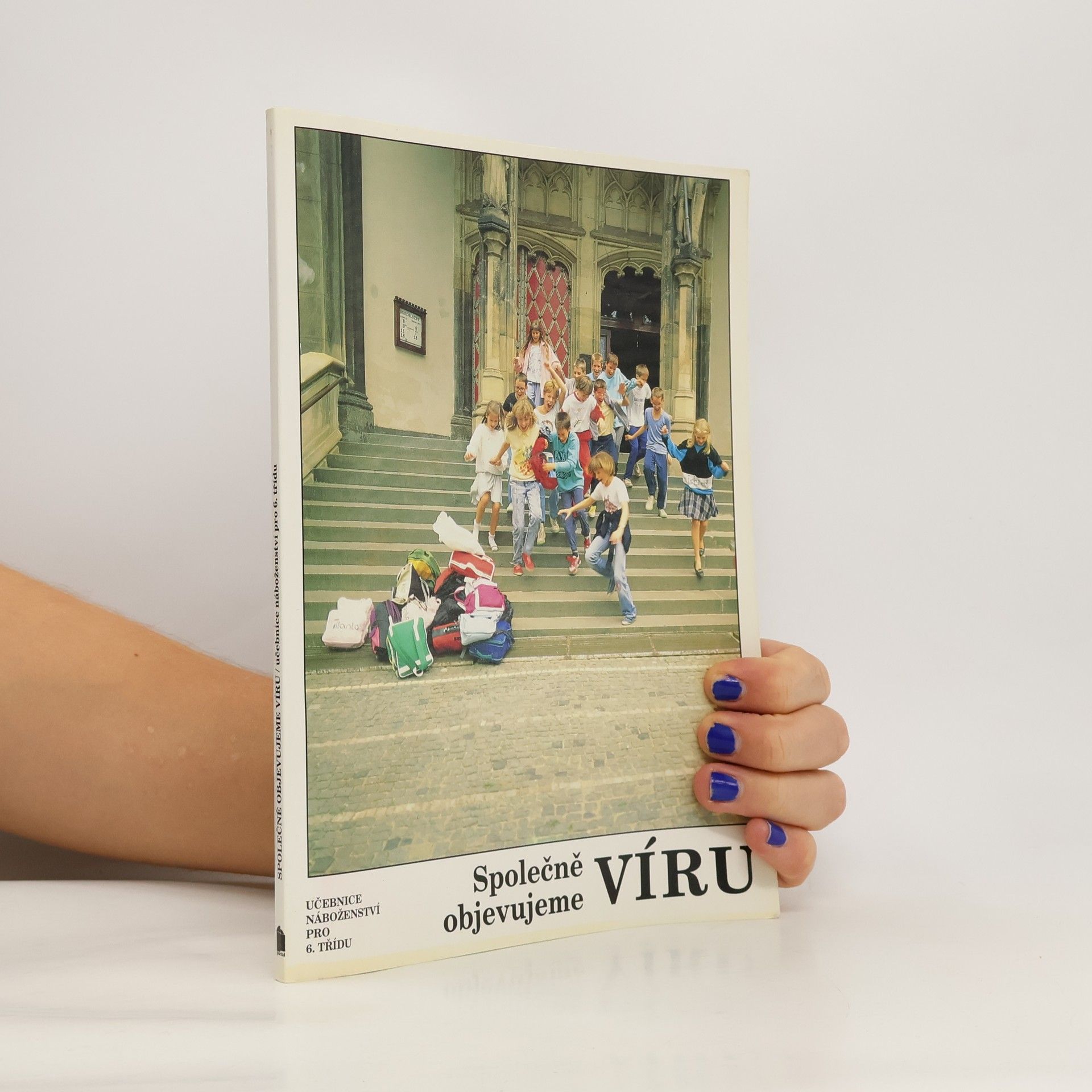 Concilie Nováková Společně objevujeme víru. Učebnice náboženství pro 6. třídu