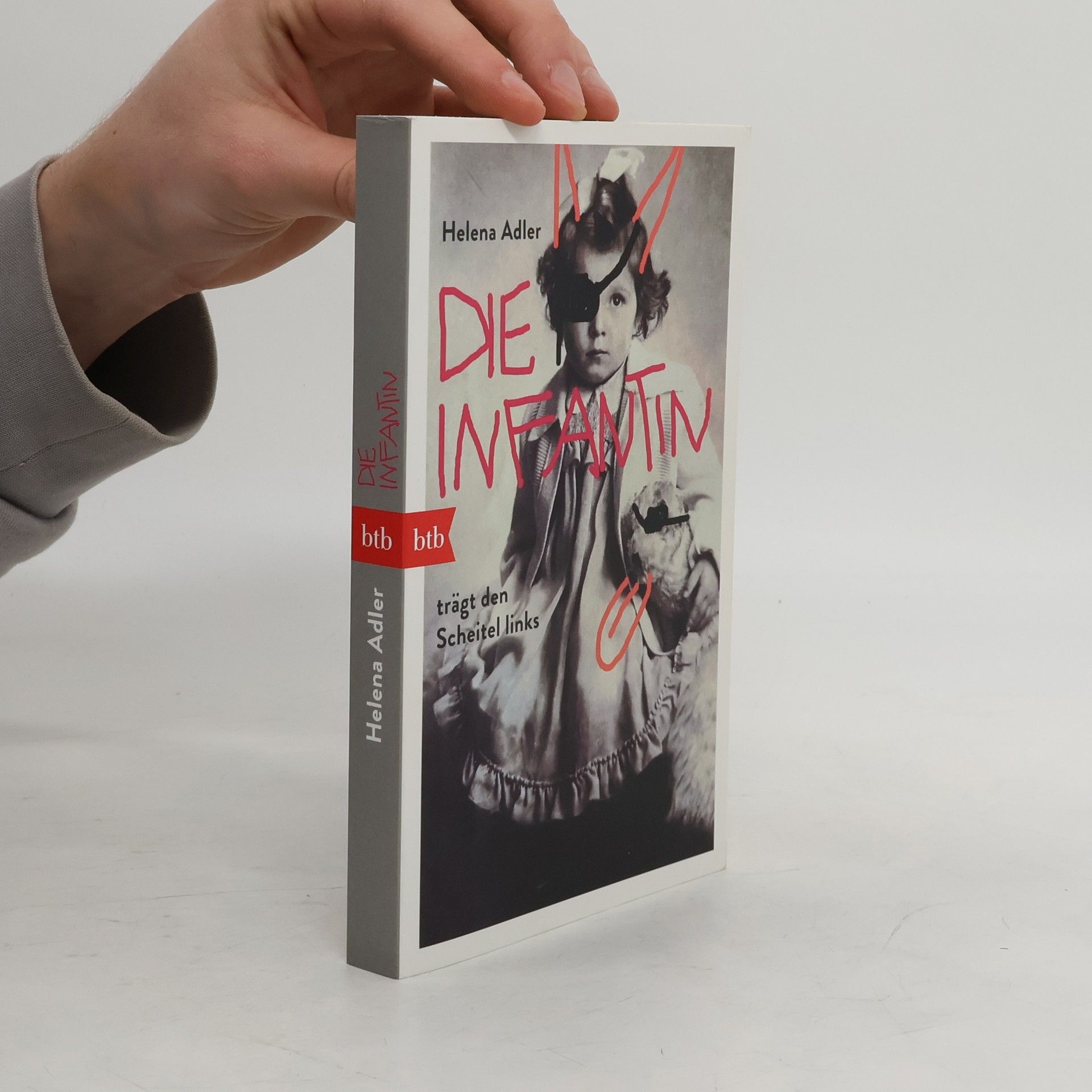 Helena Adler Die Infantin trägt den Scheitel links