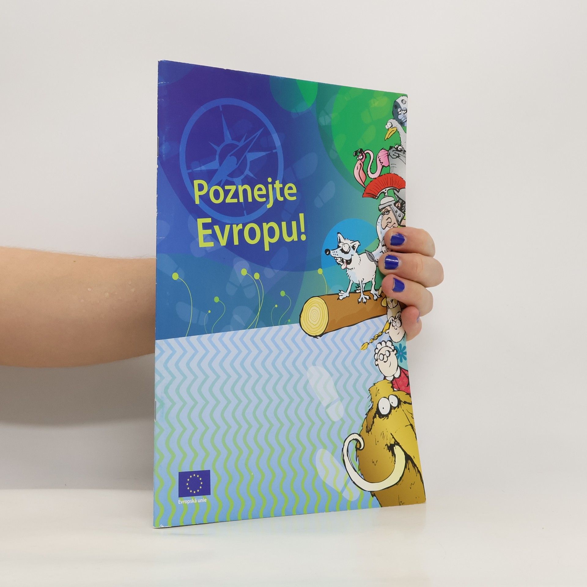 Kolektiv autorů Poznejte Evropu!