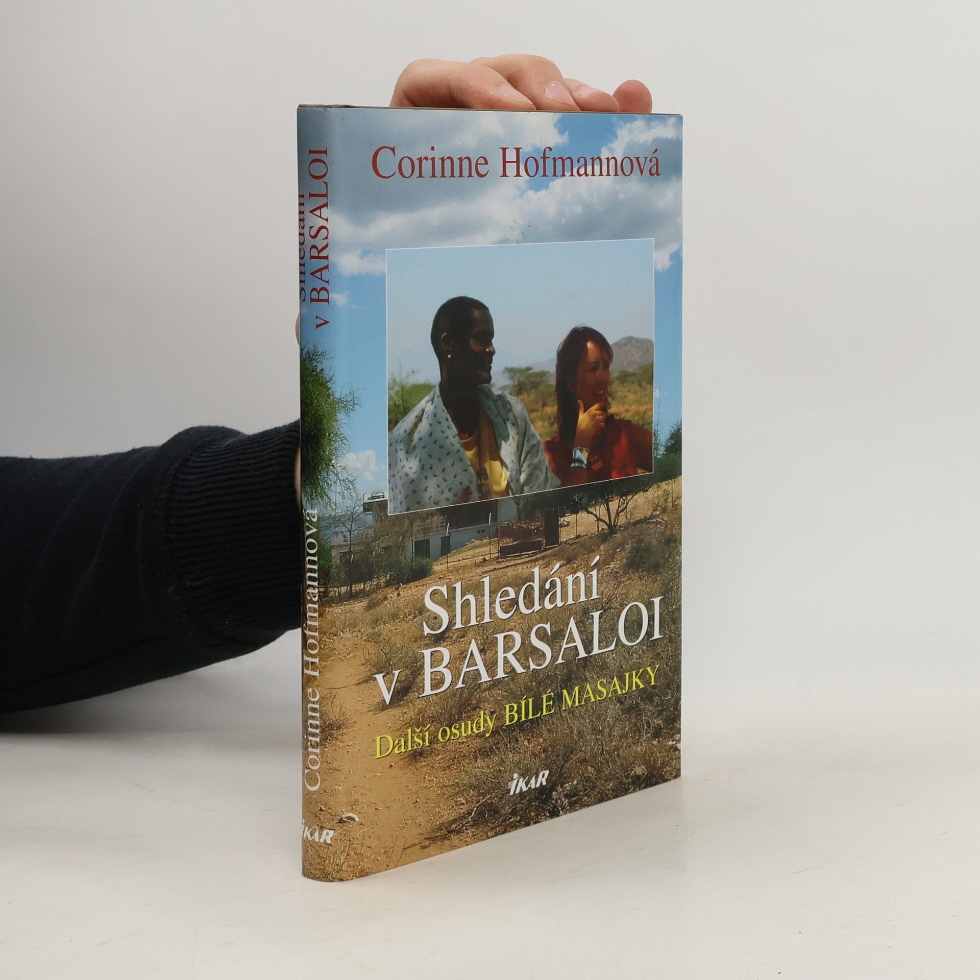 Corinne Hofmann Shledání v Barsaloi