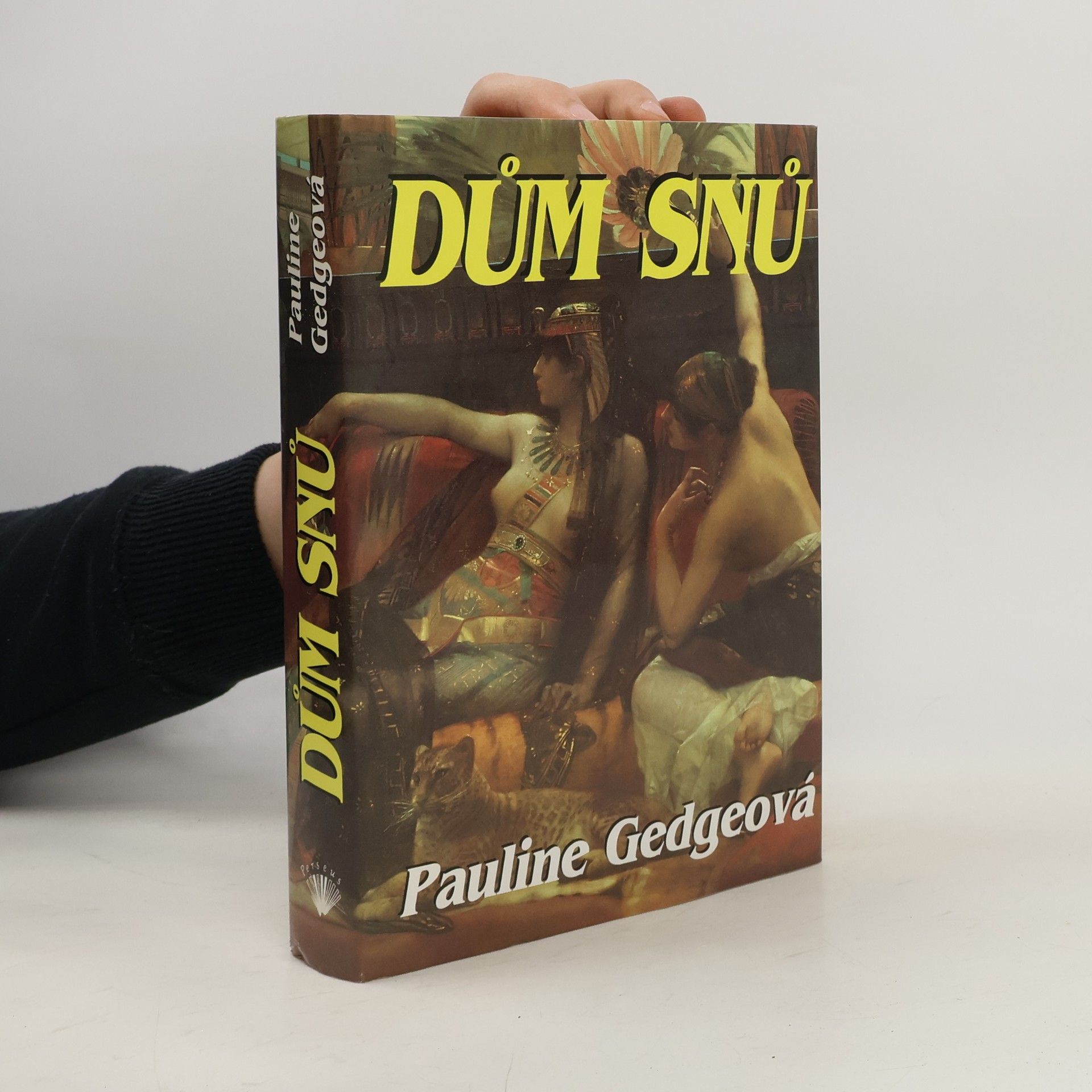 Pauline Gedge Dům snů