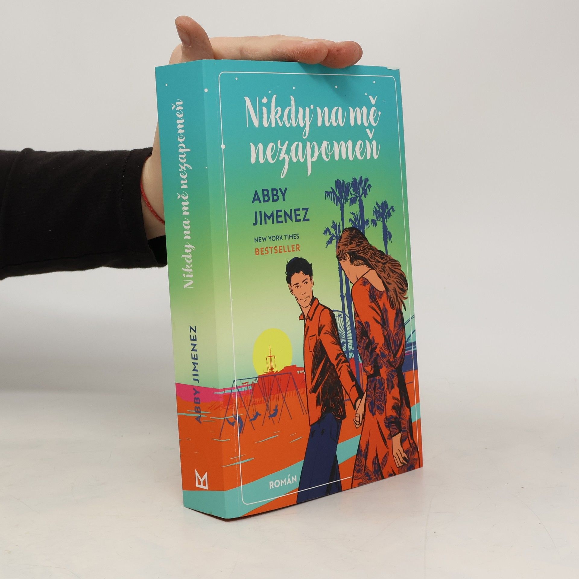 Abby Jimenez Nikdy na mě nezapomeň